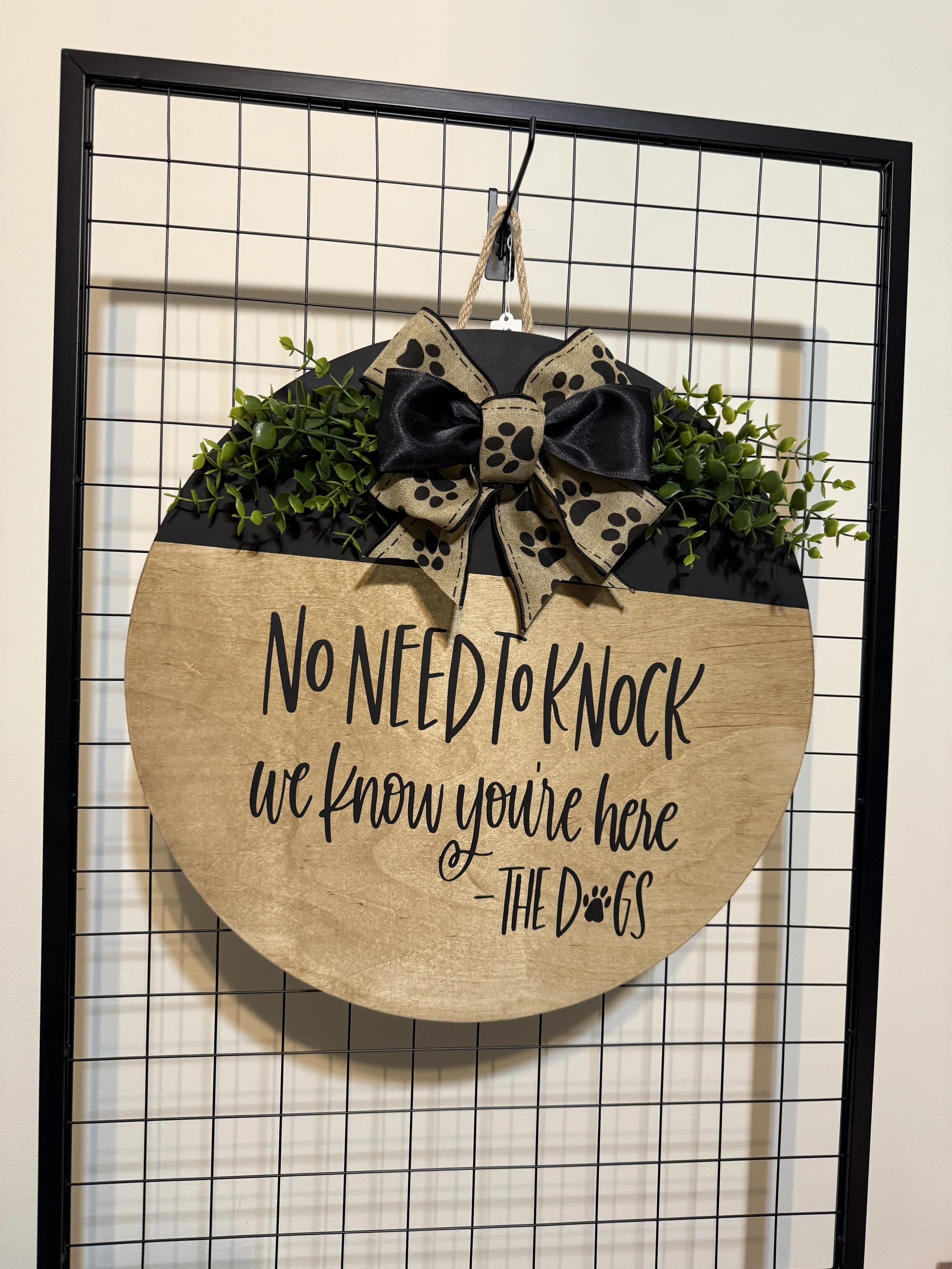 No Need to Knock - 18"