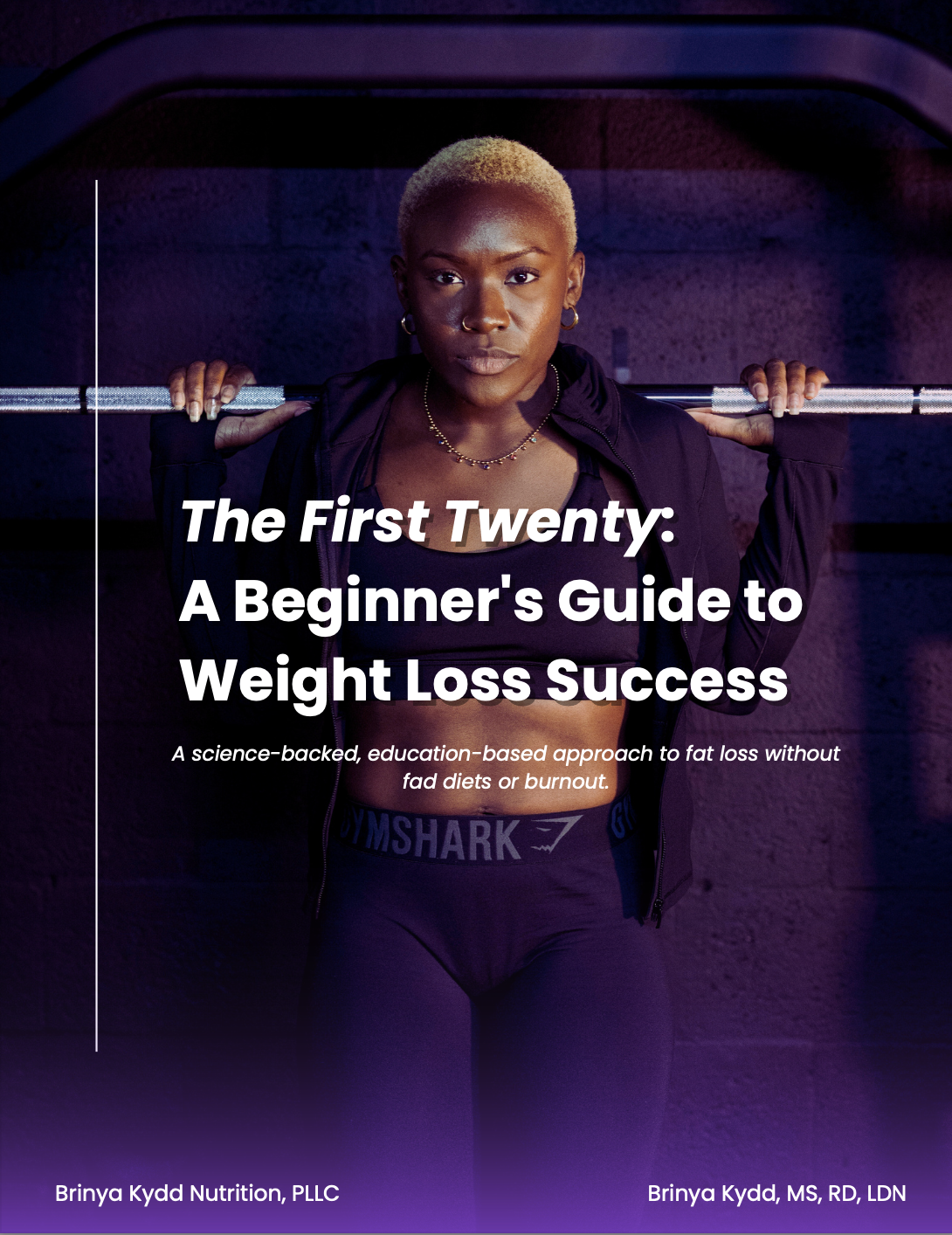 The First Twenty: A Beginner's Guide to Weight Loss Success