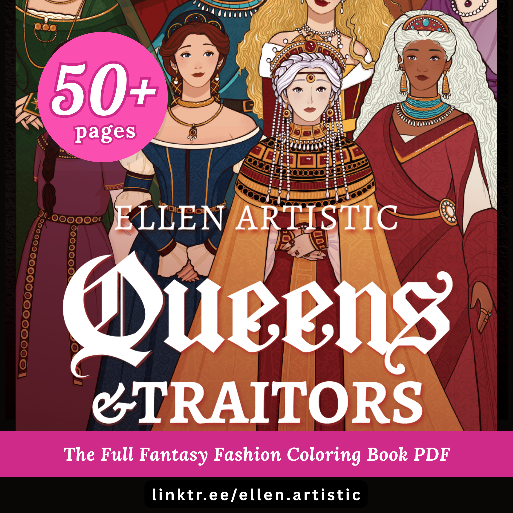Queens & Traitors: A Fantasy Fashion (PDF) Colouring Book