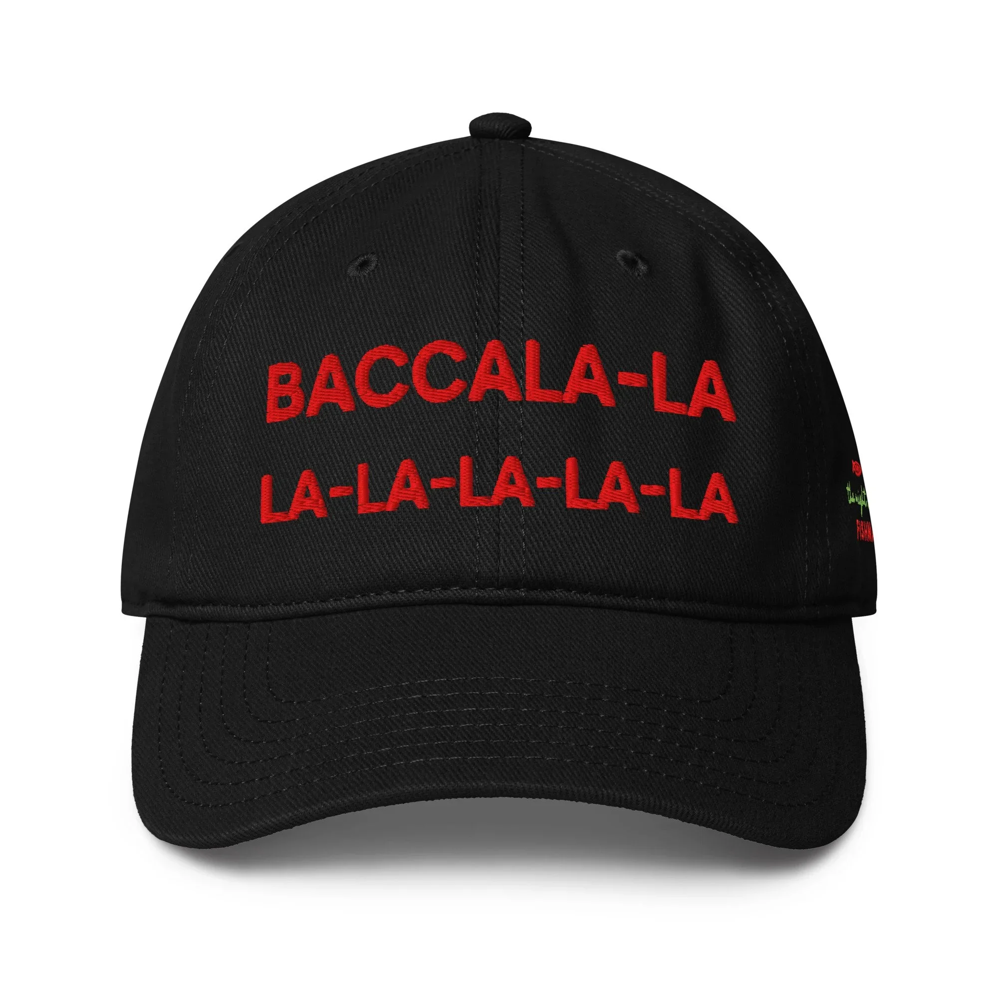 Baccala-la-la-la-la-la-la Low Profile Dad Cap