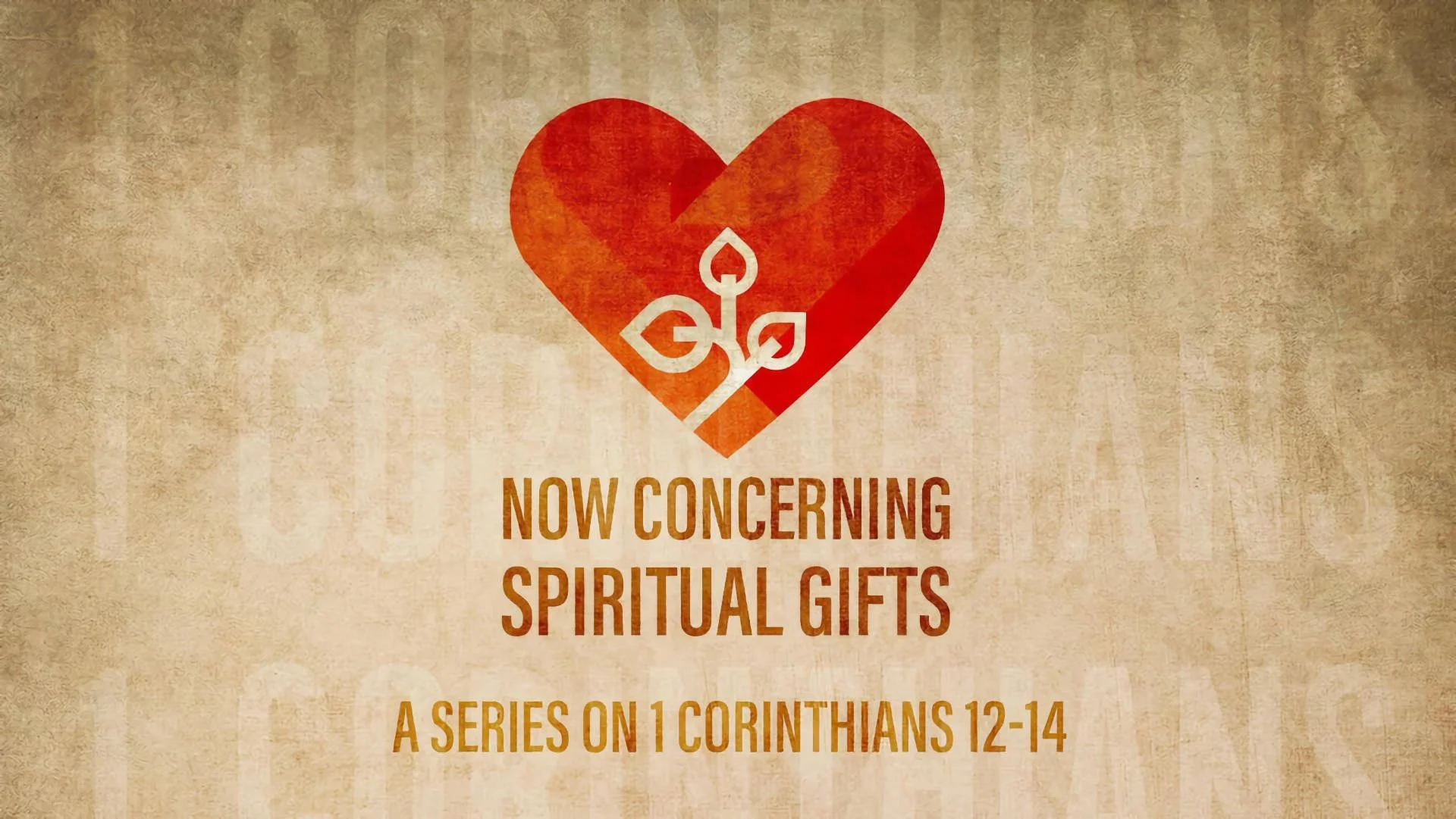 Now Concerning Spiritual Gifts.jpg