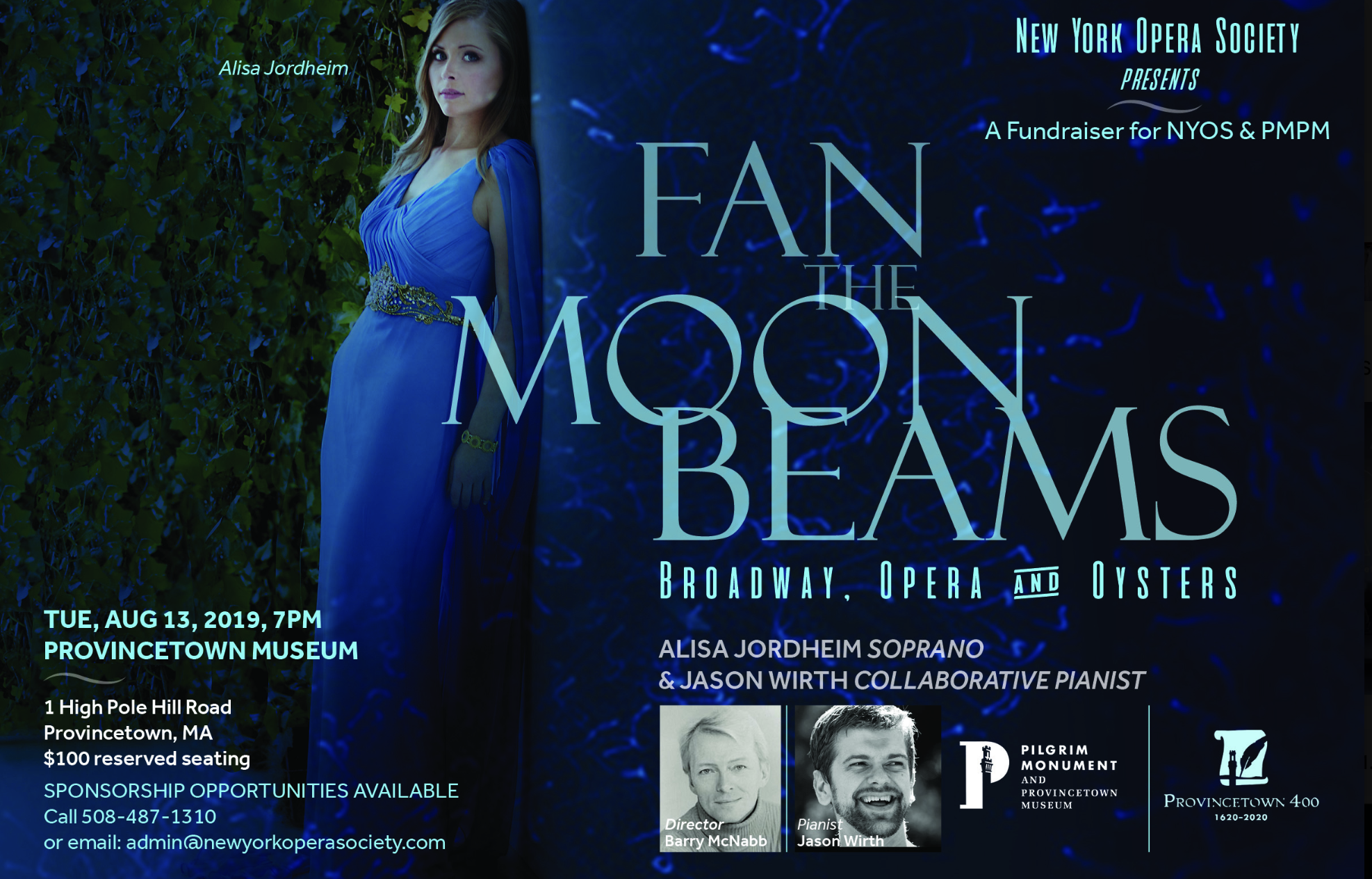 Fan the Moonbeams: Broadway, Opera and Oysters