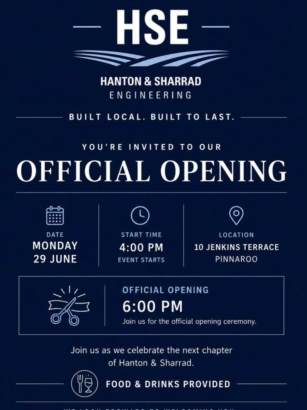 You&rsquo;re invited to celebrate the next chapter of Hanton &amp; Sharrad Engineering.

Join us for our Official Opening on Monday 29 June from 4:00pm, with the official opening ceremony at 6:00pm.

Food and drinks provided.

We look forward to welc