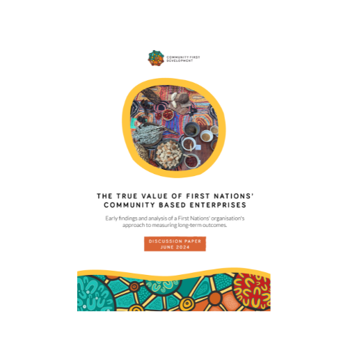 The True Value of First Nations’ Community Based Enterprises