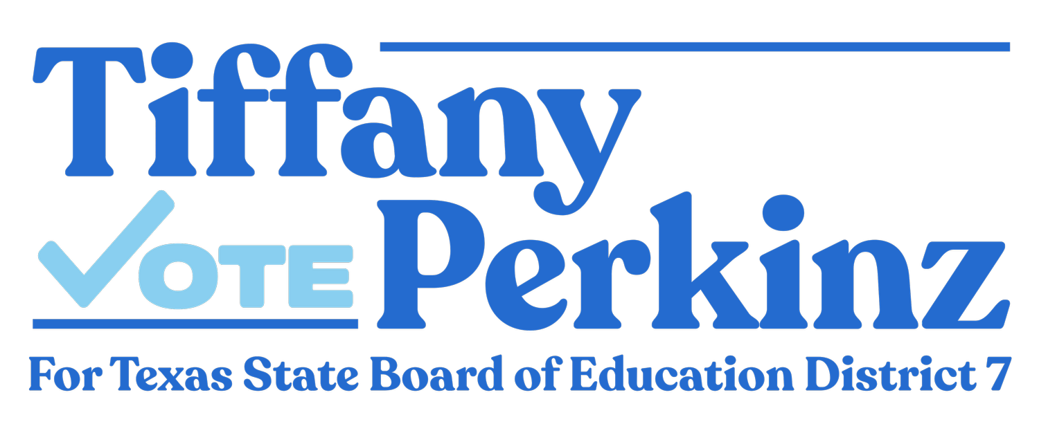 Tiffany Perkinz for SBOE 7