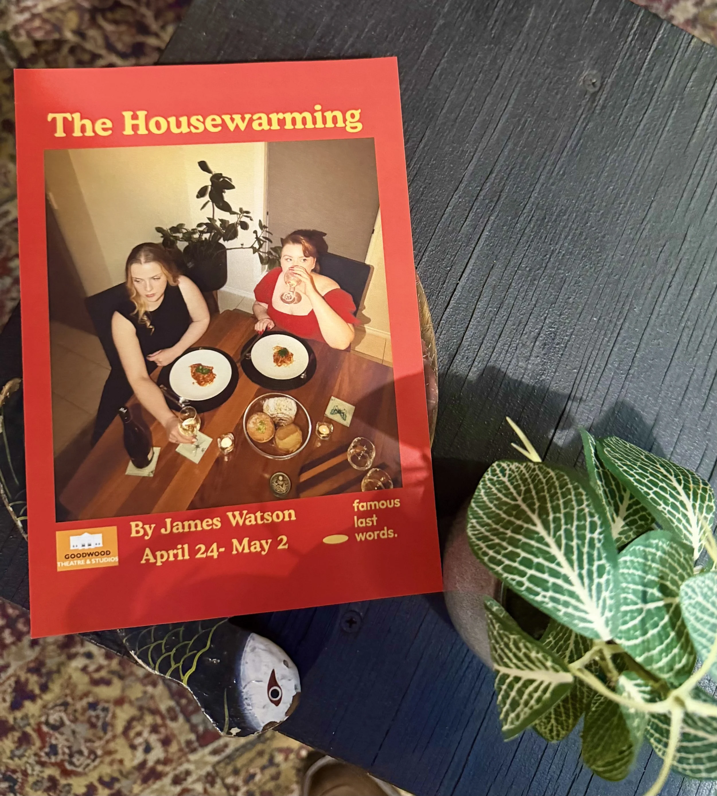 The Housewarming → Famous Last Words Theatre