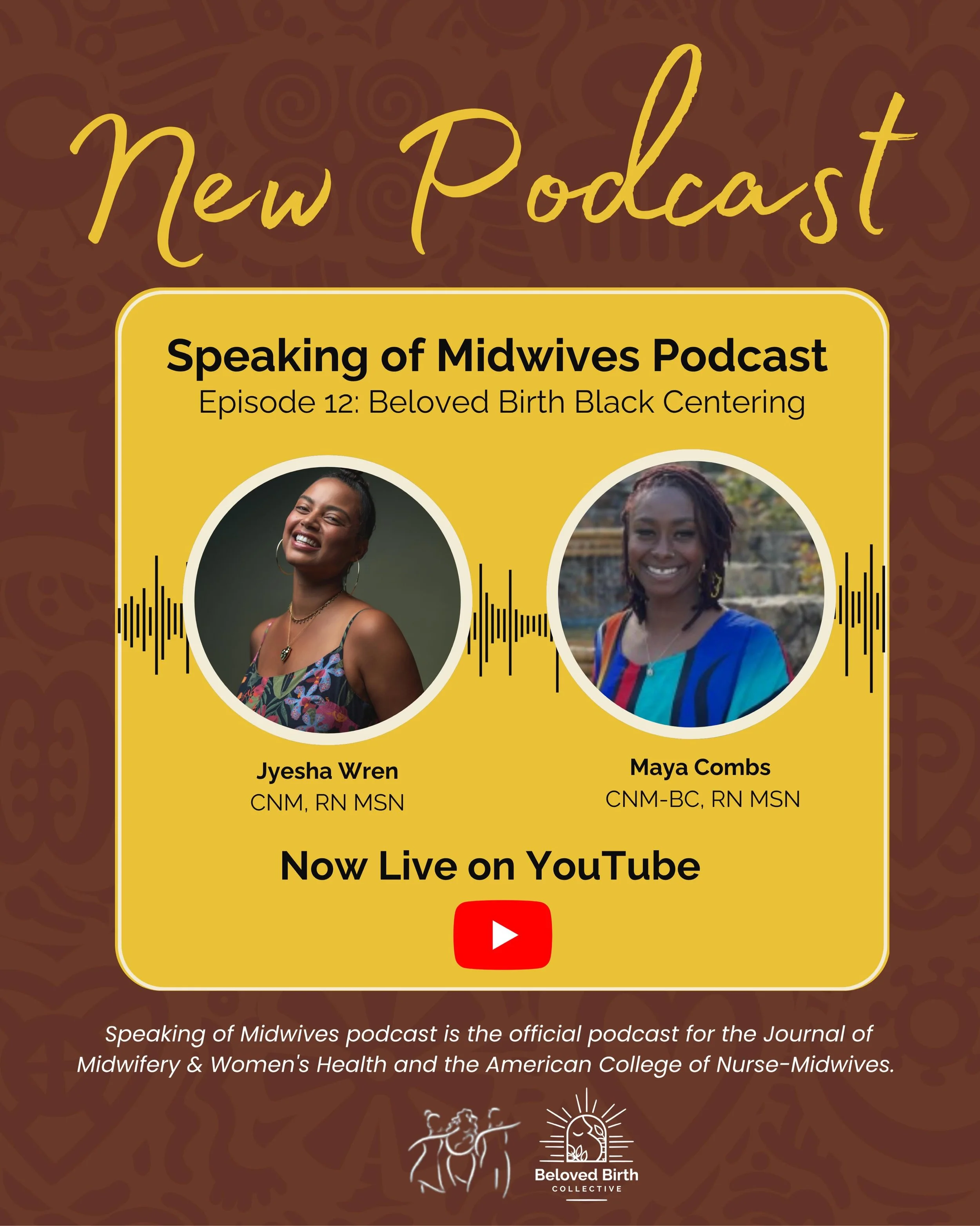 We got to tell our story on Speaking of Midwives!

Jyesha and Maya sat down with Melissa Avery to talk about how Beloved Birth came to be. They share what our &ldquo;Gold Package of Black Love&rdquo; is all about, and how it is transforming care expe