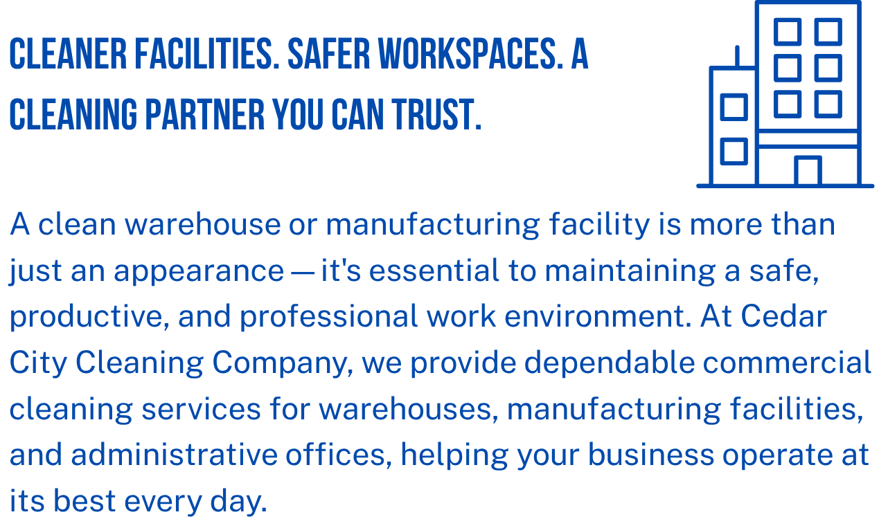 Text and line drawing of a warehouse or manufacturing building promoting Cedar City Cleaning Company with emphasis on clean, reliable commercial cleaning services.