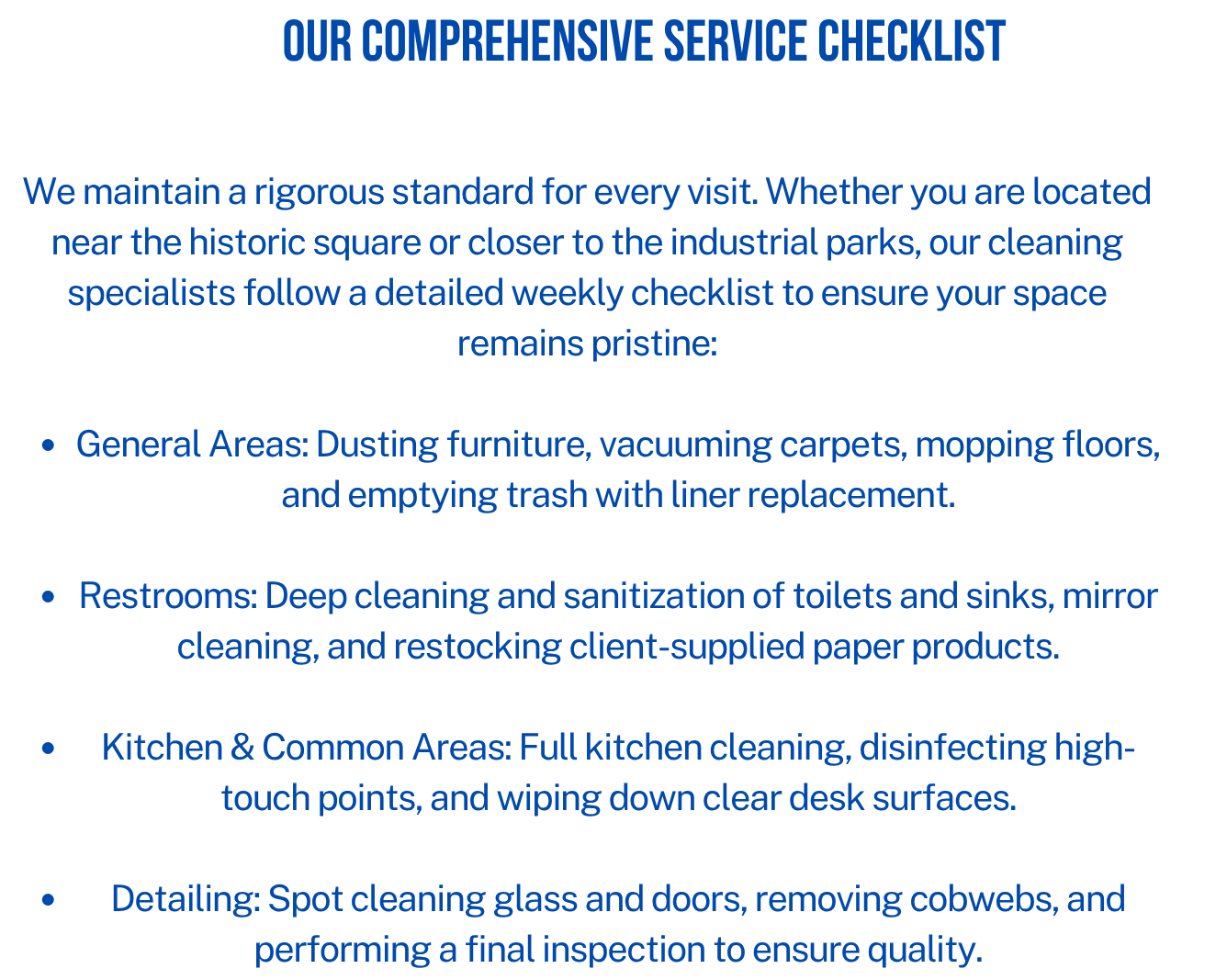 The image displays a section of a service checklist with a dark background and blue text. The title reads 'Our Comprehensive Service Checklist.' It outlines various cleaning tasks, including general areas, restrooms, kitchen and common areas, and detailing, emphasizing thorough cleaning standards.