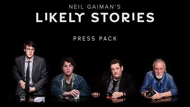 Cover image for Neil Gaiman's 'Likely Stories' press pack, showing four men sitting at a table with a black background.