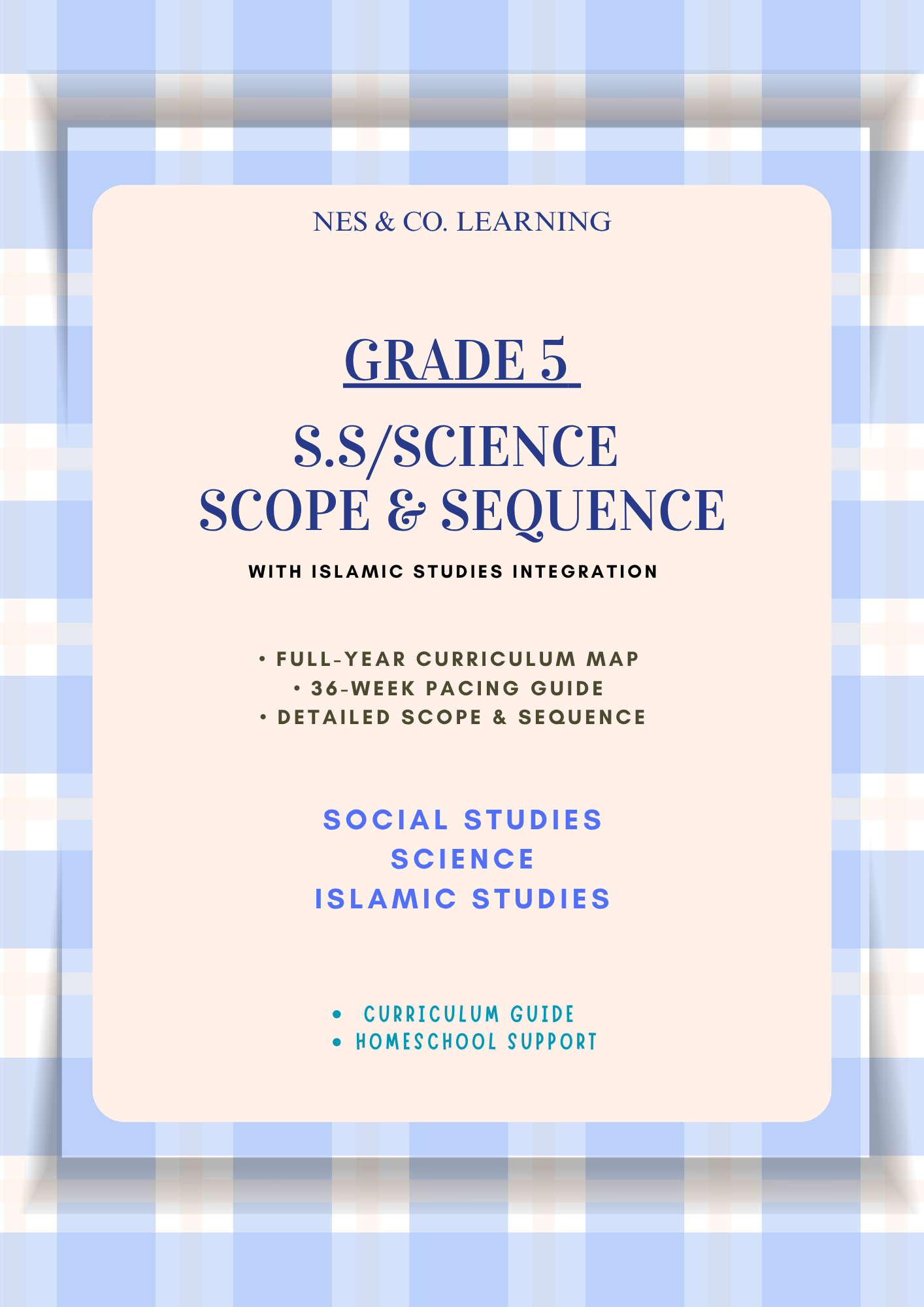 Grade 5 Science + Social Studies with Islamic Studies Integration
