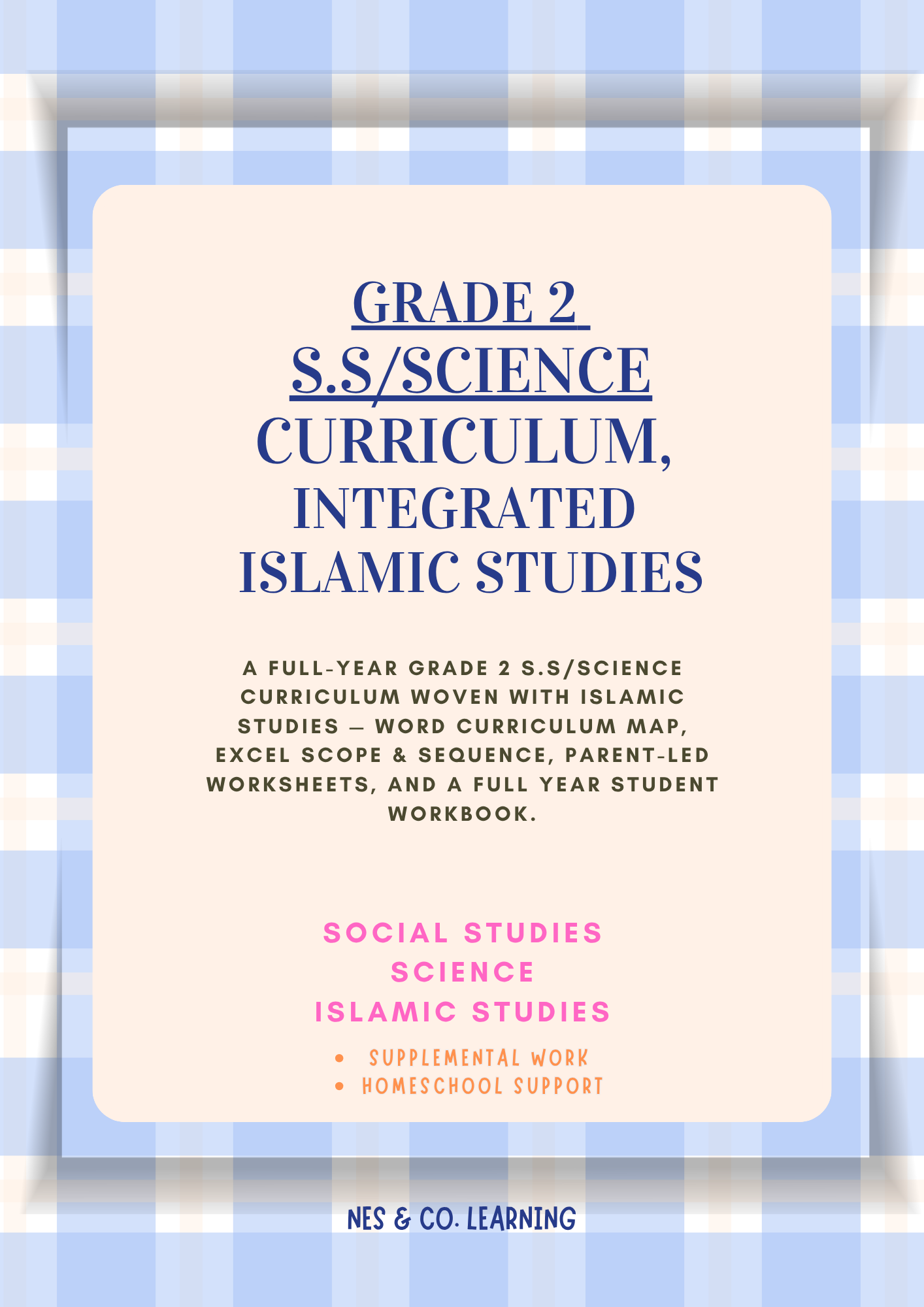 Grade 2 Social Studies & Science Curriculum, Integrated Islamic Studies, Homeschool Planner