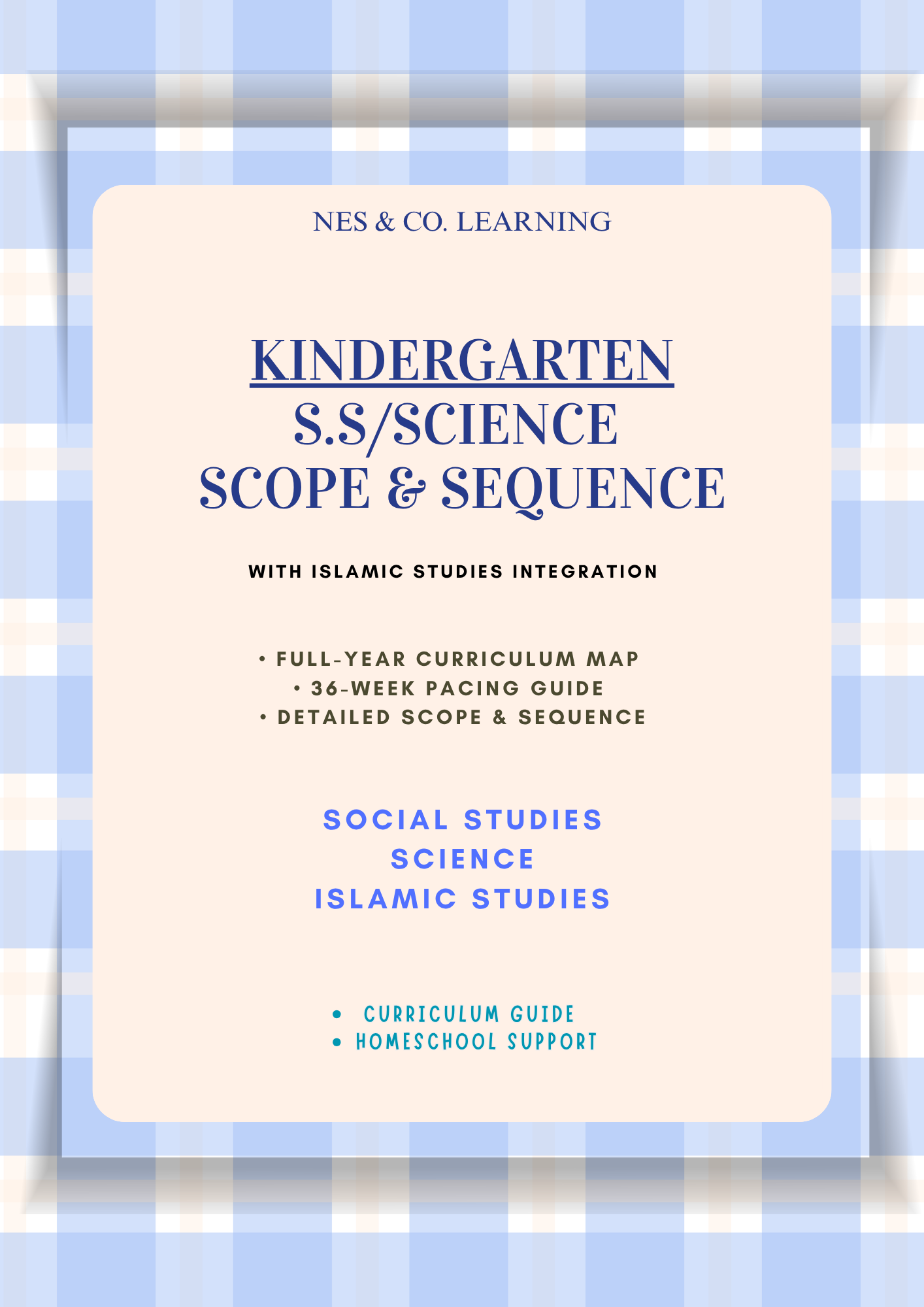 Kindergarten Science + Social Studies with Islamic Studies Integration