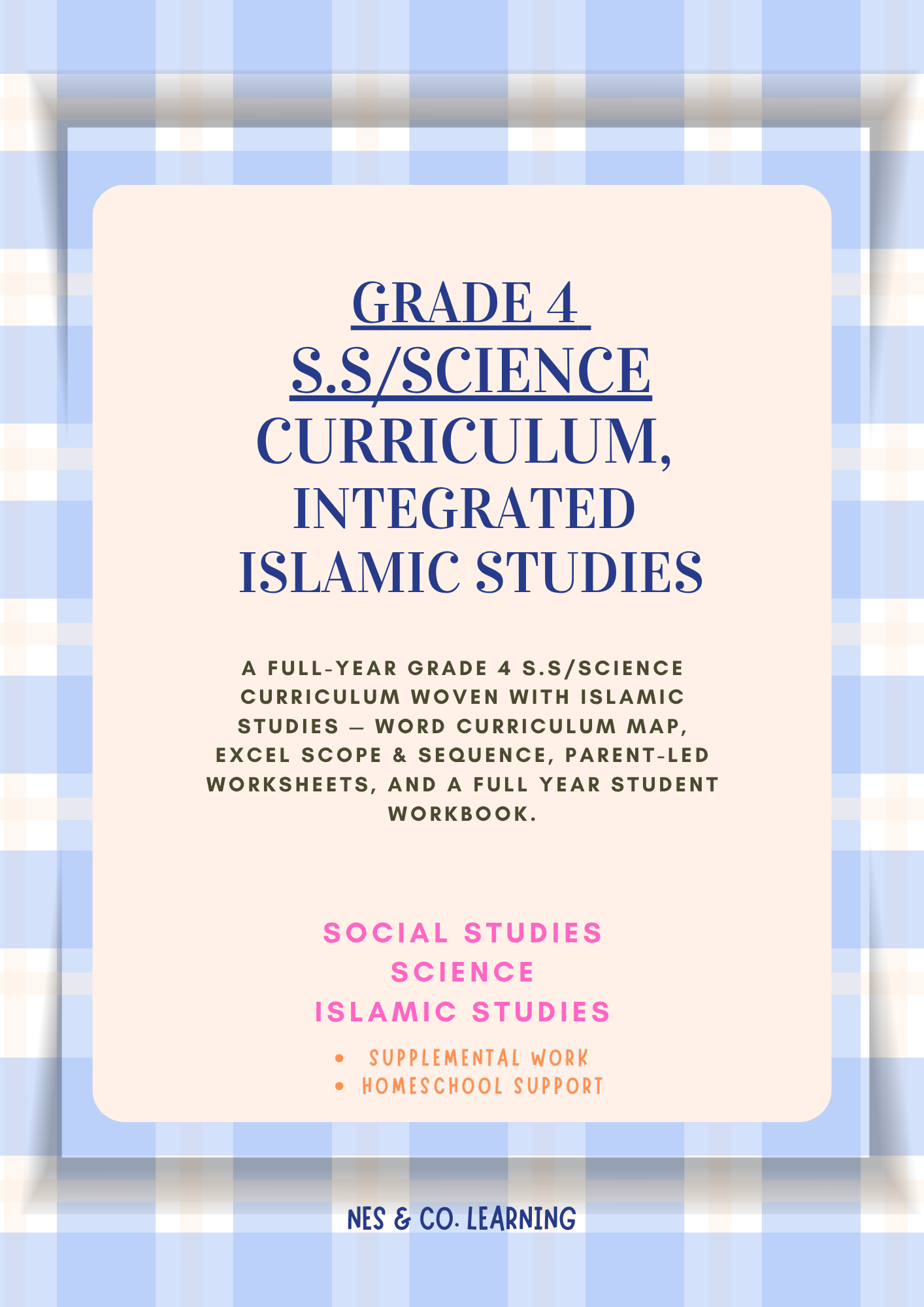 Grade 4 Social Studies & Science Curriculum, Integrated Islamic Studies, Homeschool Planner