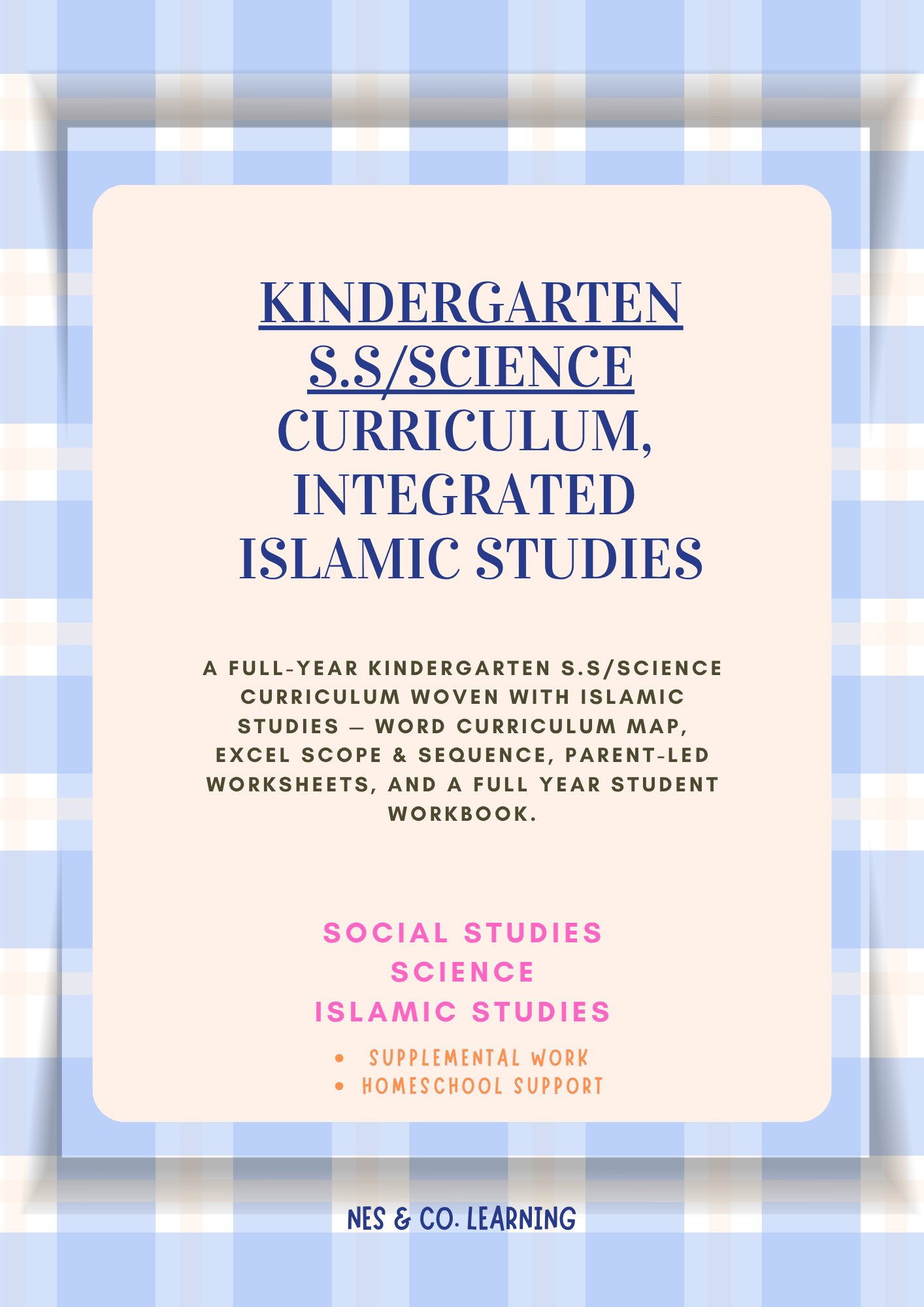 Kindergarten Social Studies & Science Curriculum, Integrated Islamic Studies, Homeschool Planner
