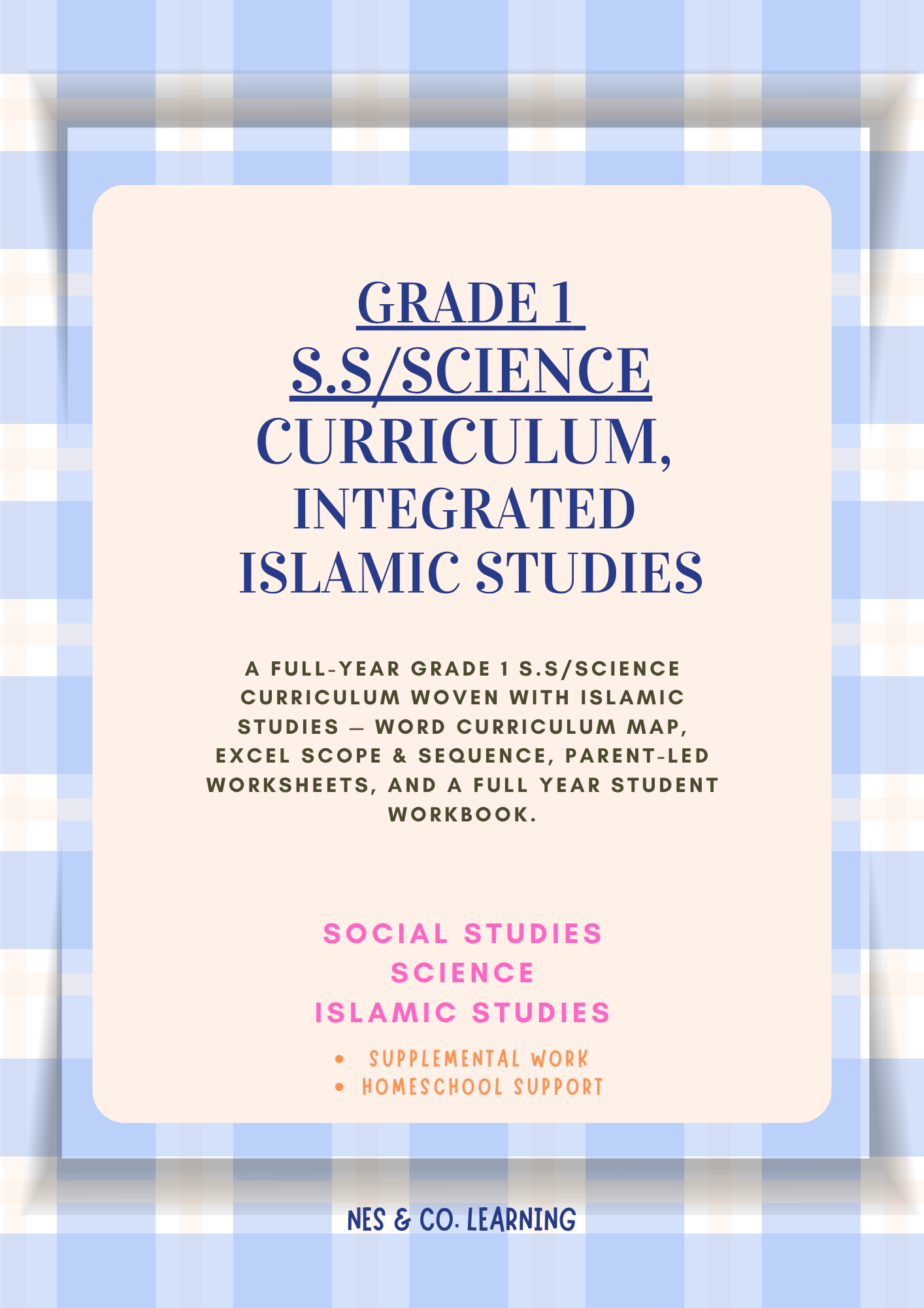 Grade 1 Social Studies & Science Curriculum, Integrated Islamic Studies, Homeschool Planner