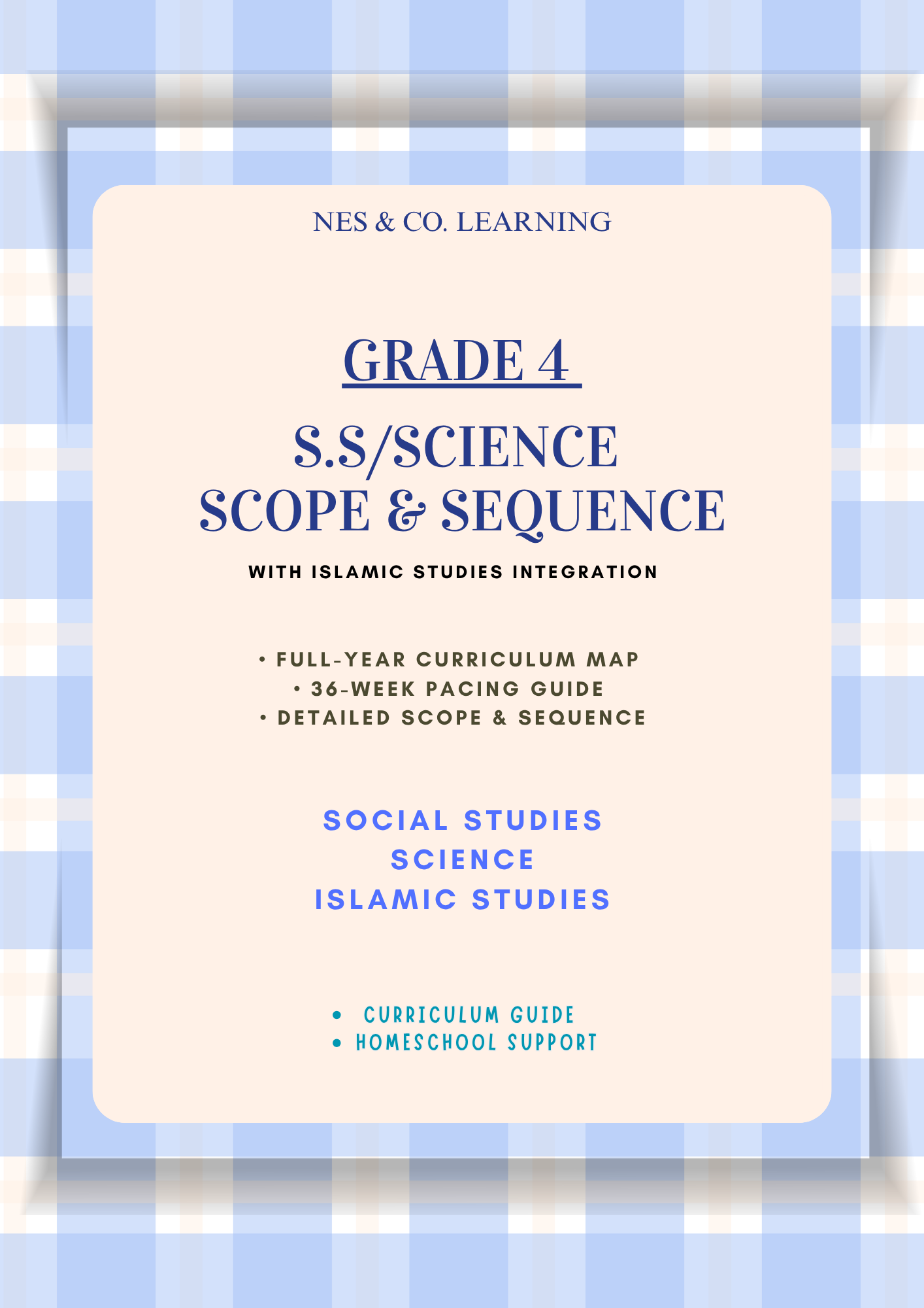 Grade 4 Science + Social Studies with Islamic Studies Integration