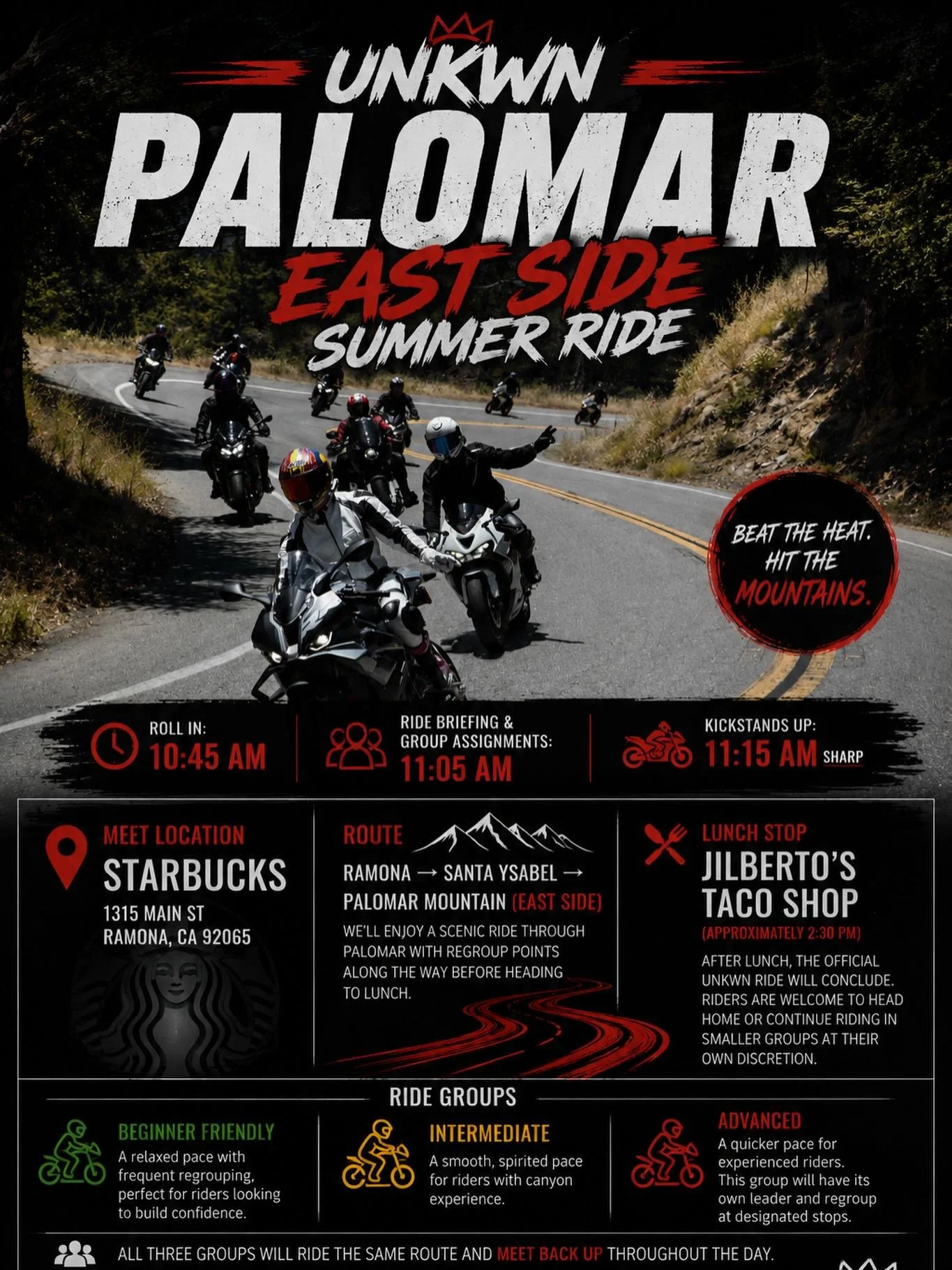 🏍🌲 UNKWN | PALOMAR EAST SIDE SUMMER RIDE 🌲🏍

📅 Saturday, July 18

Beat the heat and spend the day carving through one of Southern California&rsquo;s best mountain roads.

📍 Meet Location
Starbucks
1315 Main St
Ramona, CA 92065

🕥 Roll In: 10:4