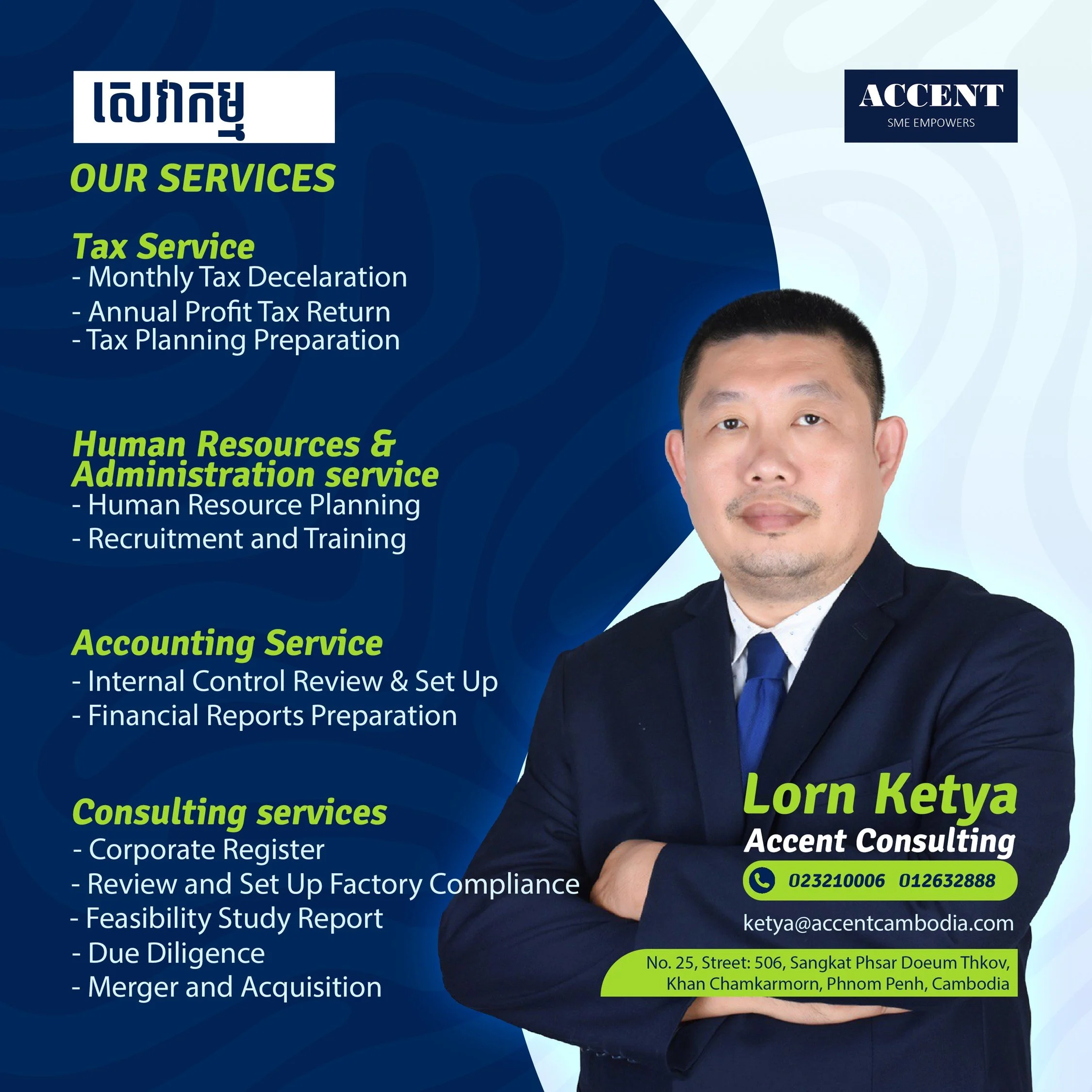 A professional business advertisement for a consulting company named Accent Cambodia, featuring a man in a suit with arms crossed, and a list of services such as tax, accounting, and human resources consulting. The contact details and address are provided at the bottom.