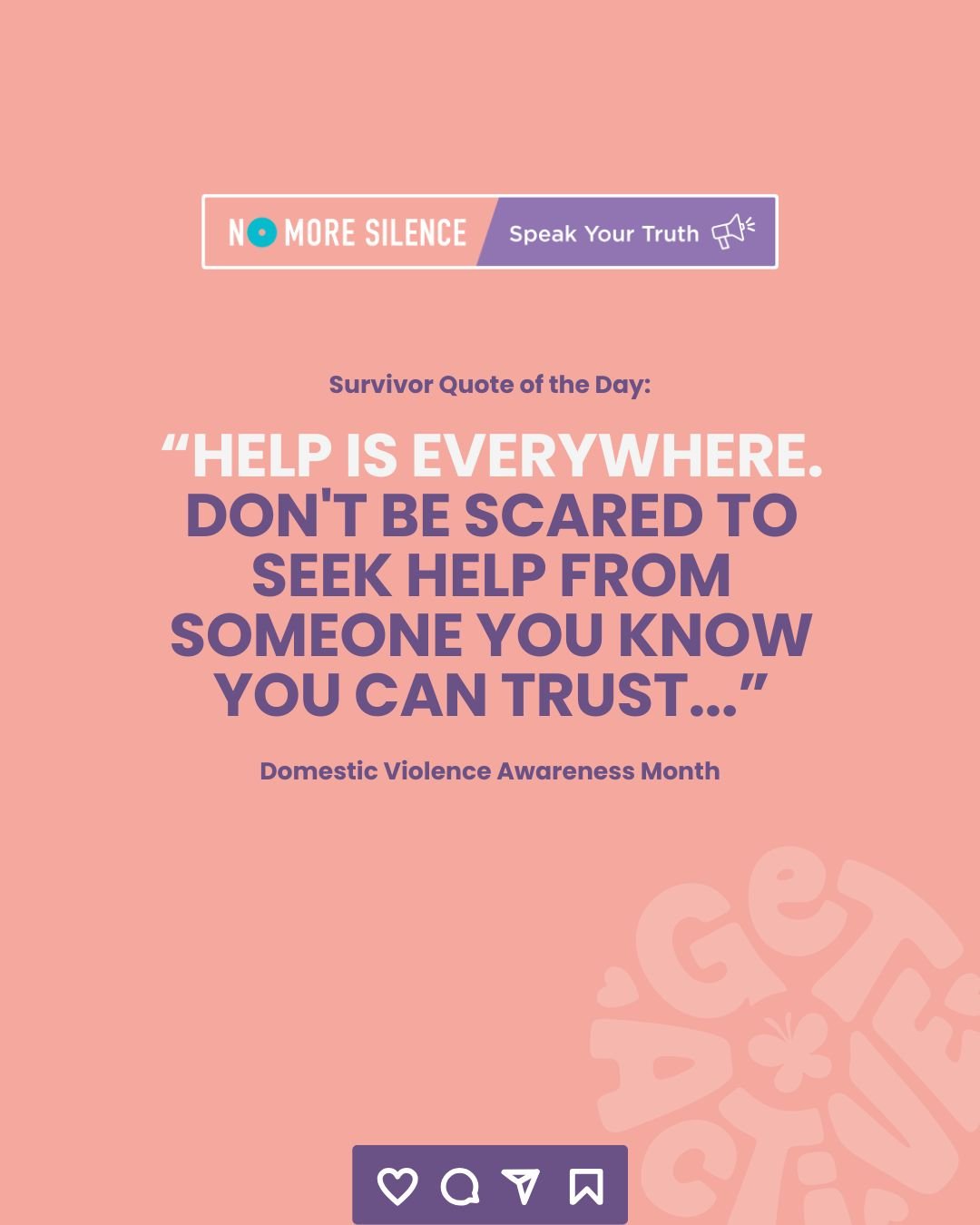 Pink background with a quote promoting domestic violence awareness month, emphasizing help and trust, with a small icon of a megaphone and social media icons at the bottom.