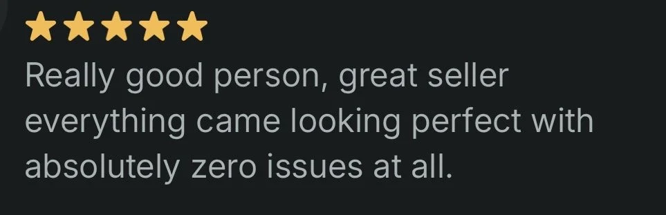 Five-star review with the text: "Really good person, great seller everything came looking perfect with absolutely zero issues at all."