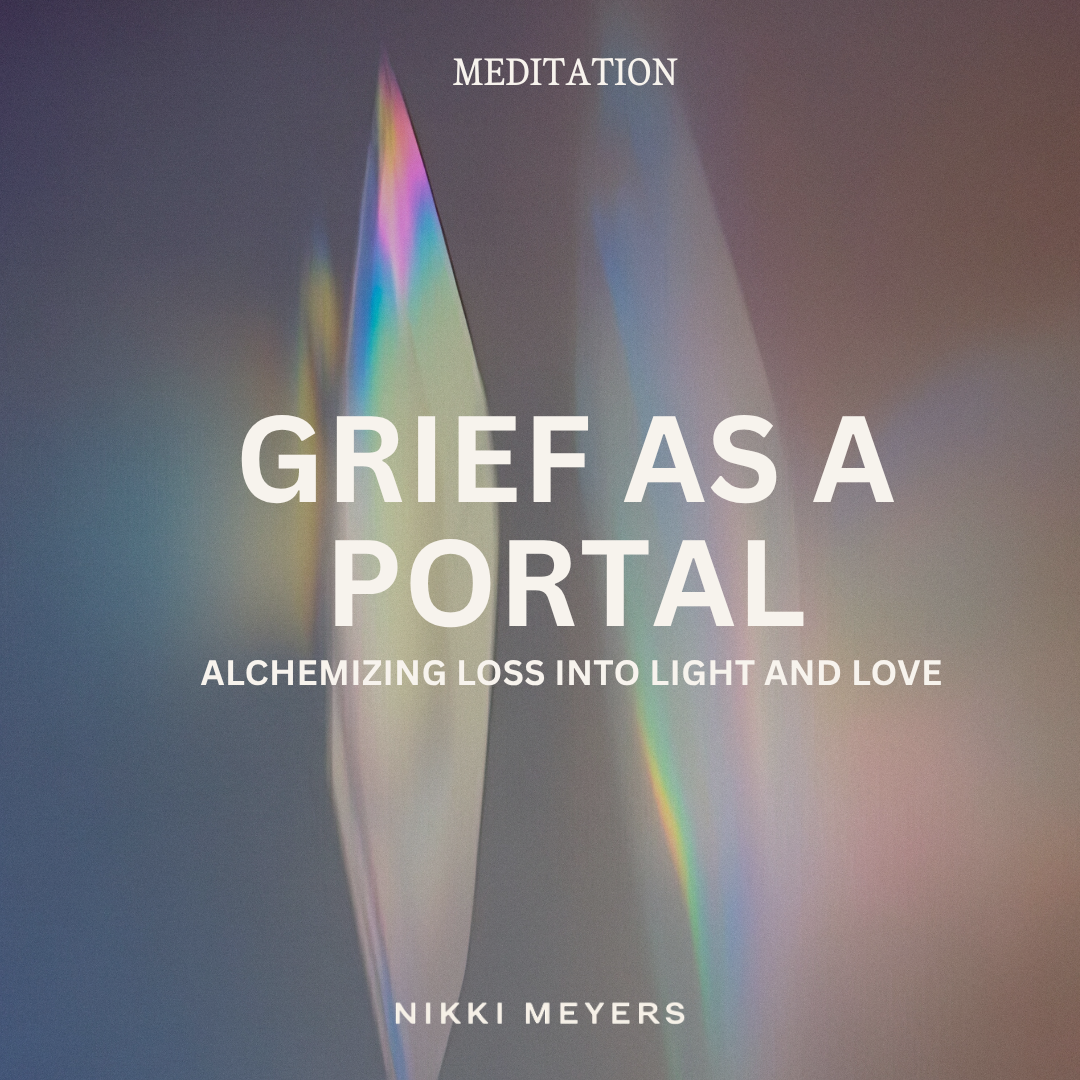 Grief as a Portal