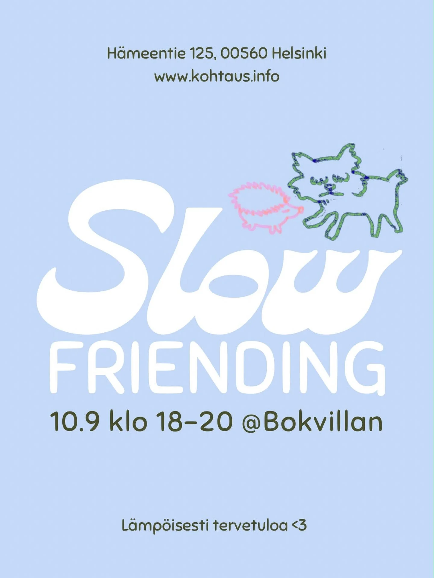 HEI SIN&Auml; 18-35 VUOTIAS! Slowfriending palaa taas ohjelmaan, t&auml;ll&auml; kertaa kauniin idyllisess&auml; Bokvillanissa.&nbsp;
Slowfriendingin tarkoituksena on tutustua kiireett&ouml;m&auml;sti uusiin ihmisiin ja k&auml;yd&auml; keskustelua ka