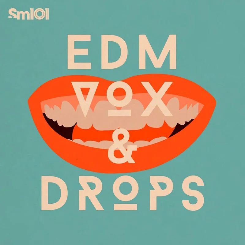 Graphic design with open mouth illustration, showing teeth and tongue, over the words "EDM VOX & DROPS" on a teal background.
