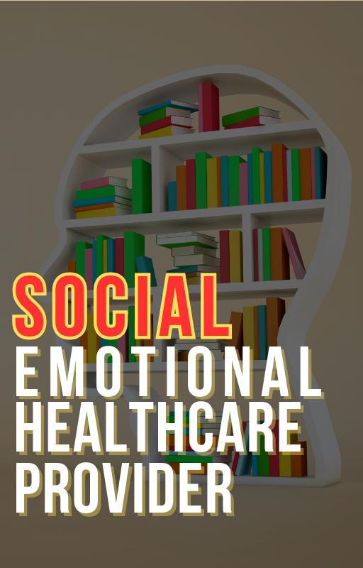 Colorful books on a white, eye-shaped bookshelf against a beige wall, with text overlay reading "Social Emotional Healthcare Provider."