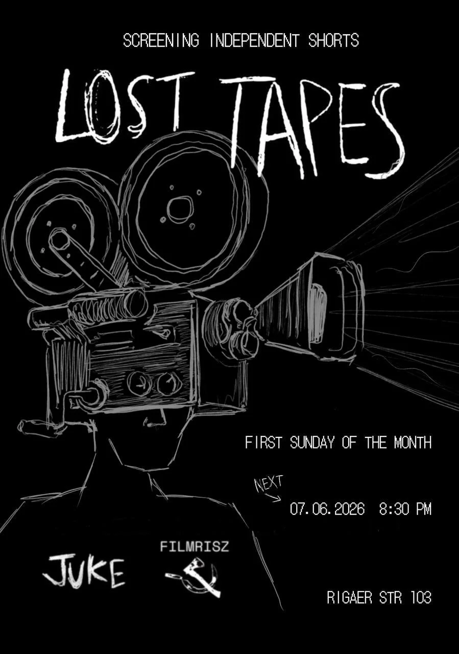 A promotional poster for a screening of independent short films titled 'Lost Tapes.' The poster features a hand-drawn film camera with film reels and a person with a camera for a head. The event is scheduled for the first Sunday of the month, July 6, 2026, at 8:30 PM, at Rigaer Street 103. The poster also includes the text 'Juke,' 'Filmrísz,' and an arrow pointing to 'Next.'