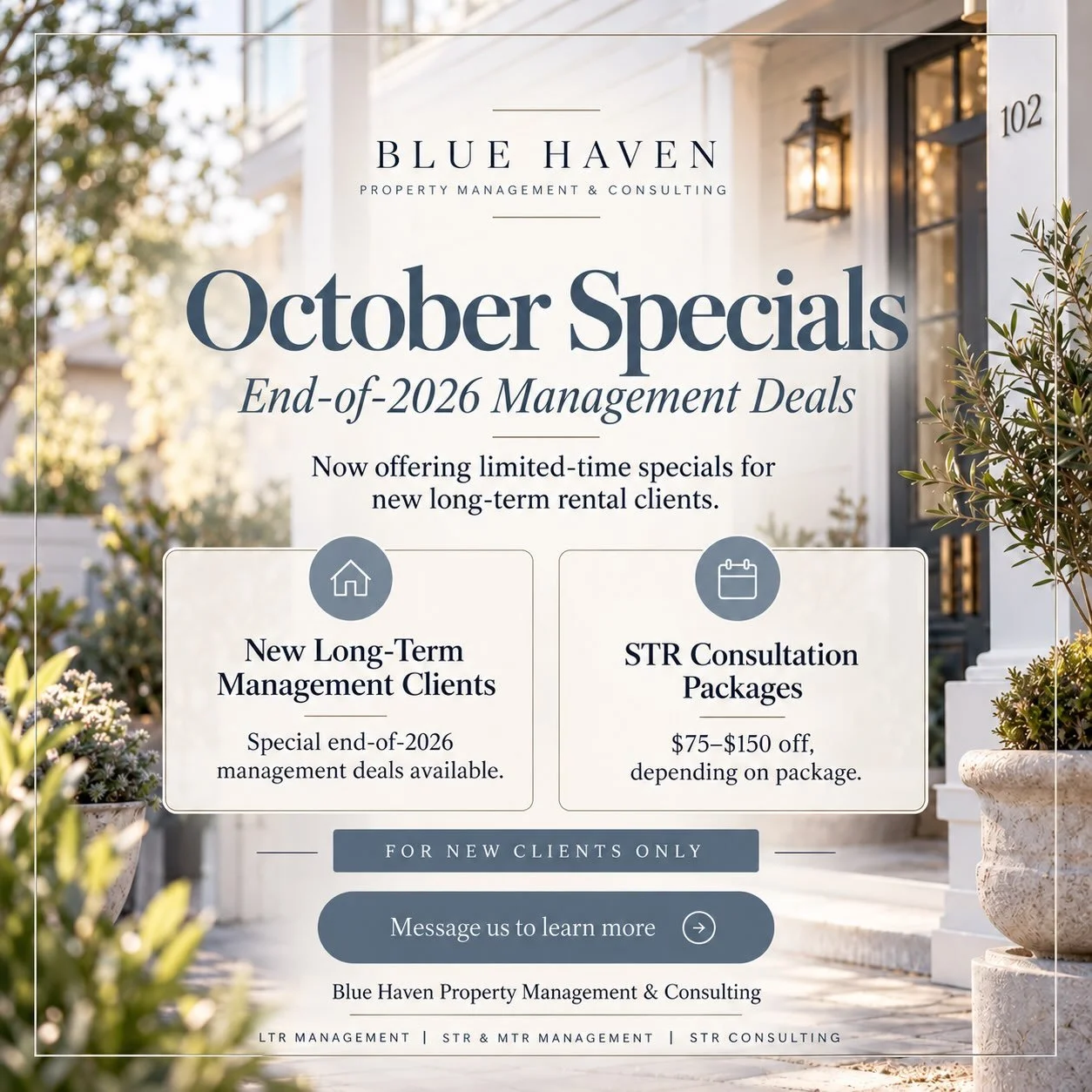 🍂 October Specials at Blue Haven Property Management &amp; Consulting

As we head into the final months of 2026, we&rsquo;re offering limited-time specials for new clients looking for professional property management and short-term rental support.

