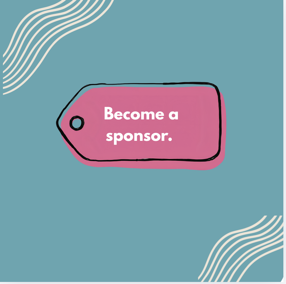 Become a sponsor.