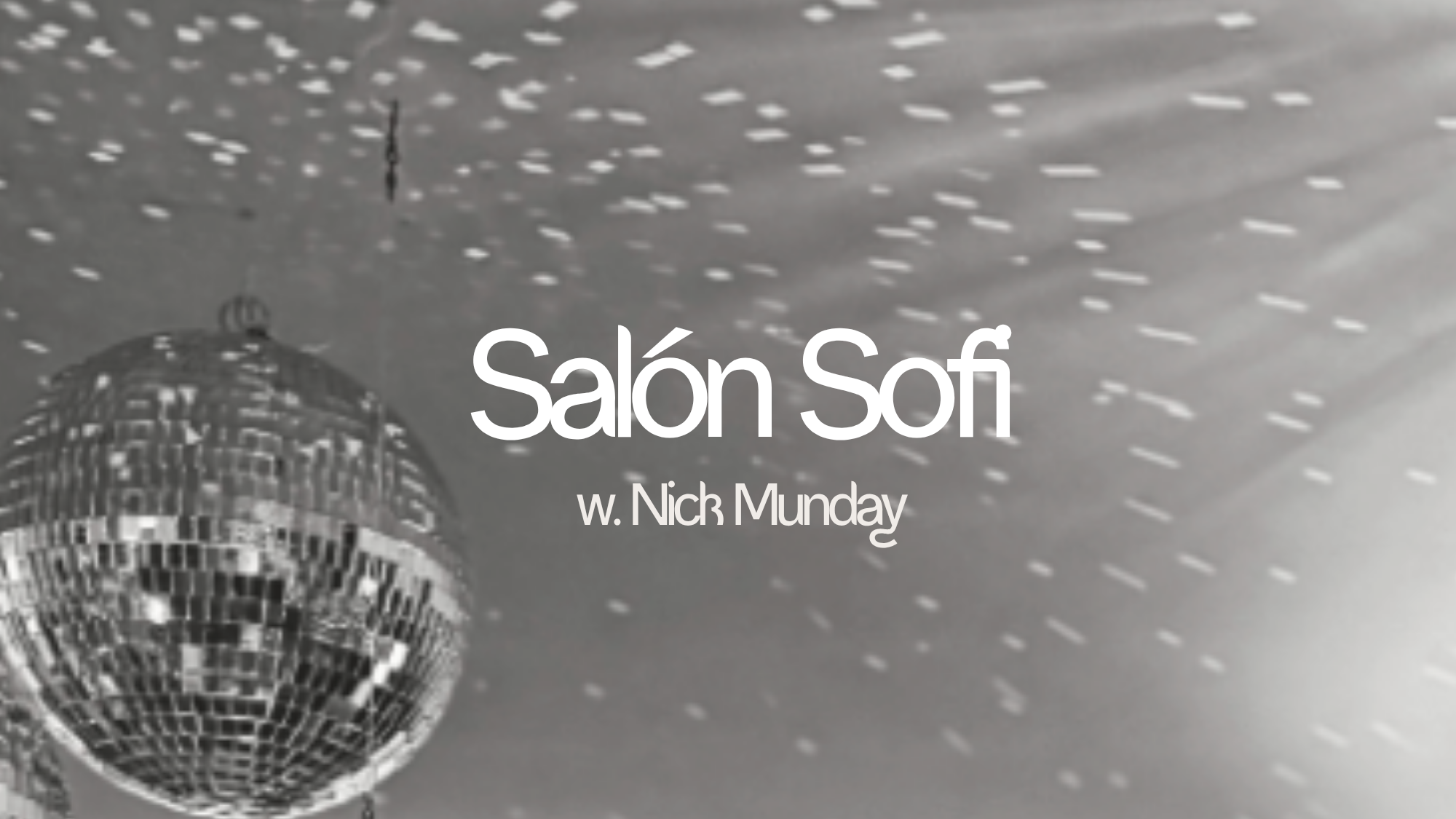 Salon Sofi Vinyl Nights with Nick Munday