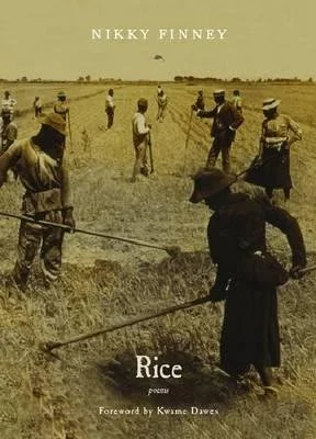 Cover of the book titled "Rice" by Nikky Finney, with a foreword by Kwame Dawes. The cover features a black-and-white photograph of African American women and men working in a rice field.