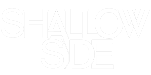 The words 'SHALLOW SIDE' in white text on a black background with overlapping and mirrored letters.