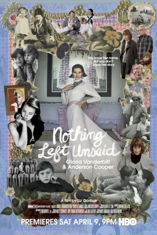 Collage of various black-and-white and color photographs surrounding a central image of a woman in a white dress in a bedroom setting, promoting the documentary film 'Nothing Left Unsaid' by Liz Garbus about Gloria Vanderbilt and Anderson Cooper, with release date of April 9 on HBO.