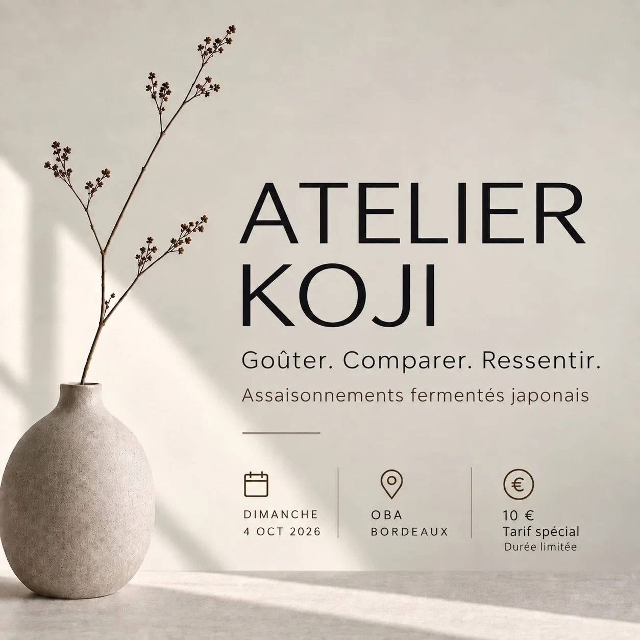Pas besoin de connaissances particuli&egrave;res.

Si la cuisine, la fermentation et la culture japonaise vous int&eacute;ressent, et si vous aimez d&eacute;couvrir de nouvelles choses,

cet atelier est pour vous.

Venez go&ucirc;ter, comparer et res