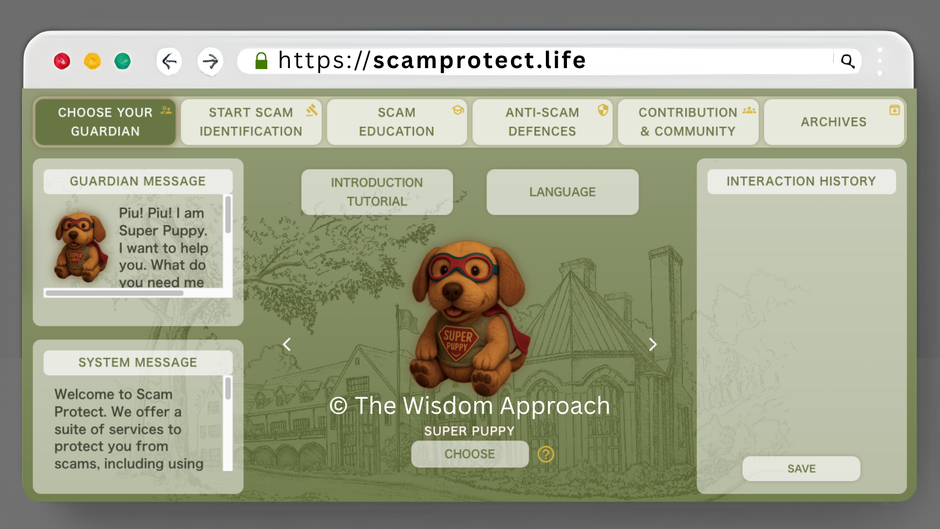 Scram Protect (https://scamprotect.life) Platform by The Wisdom Approach. The first application of The Wisdom Approach.