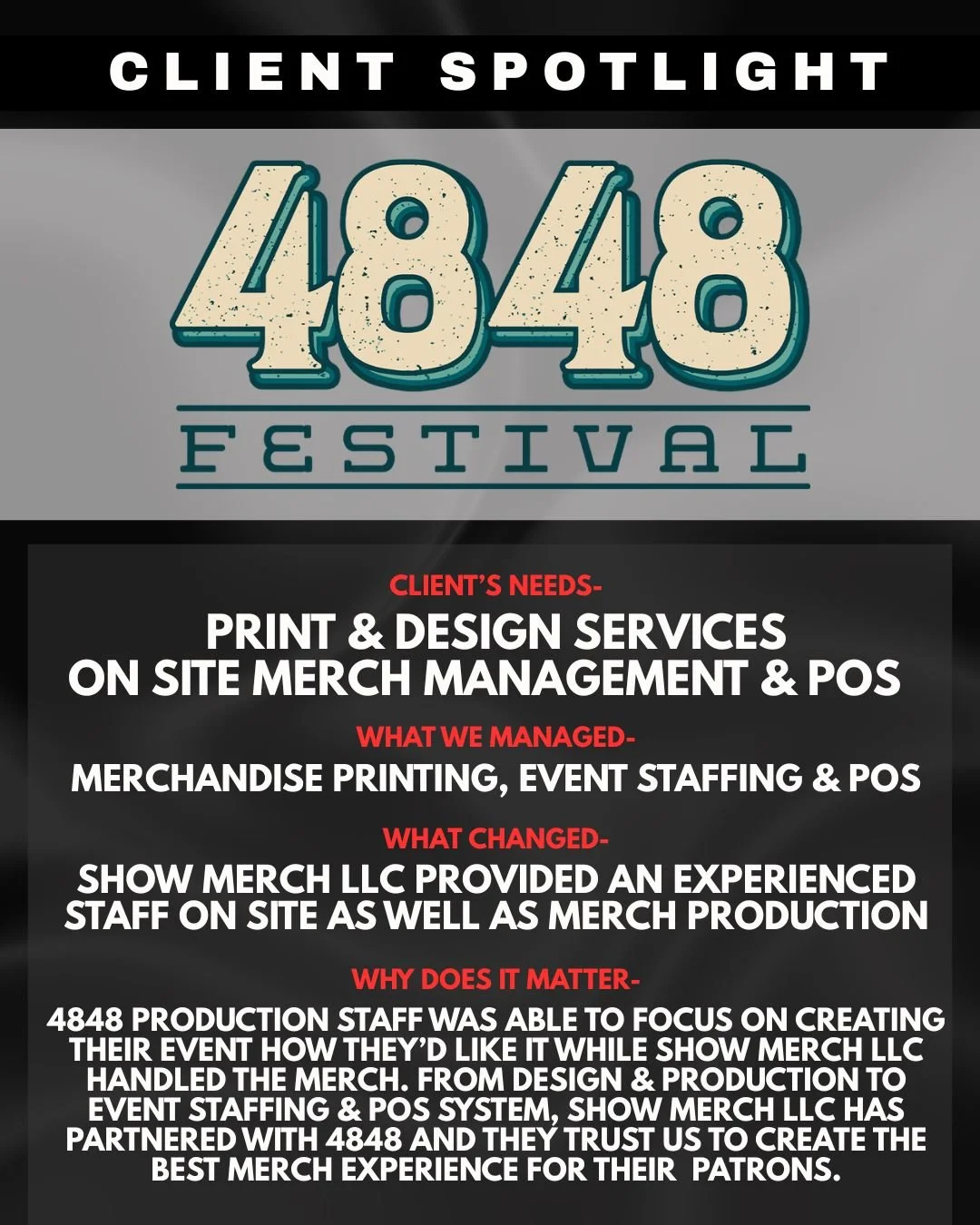 Poster for the 4848 Festival highlighting client services including print and design, merchandise management, and POS, with details on the management changes and reasons behind them.