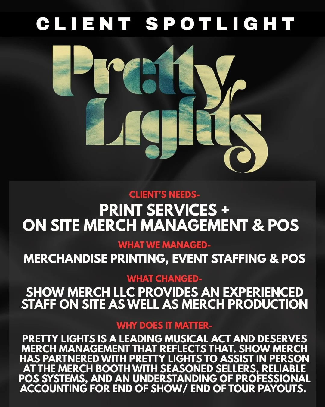 A promotional poster from Pretty Lights featuring a client spotlight, detailing their needs, services managed, what changed, and why it matters in relation to merchandise management and event staffing.
