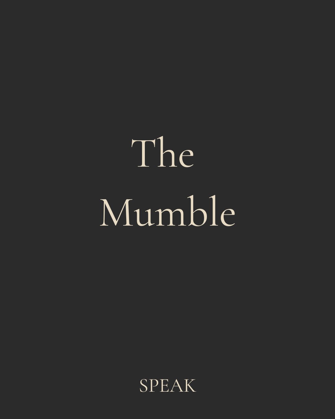 If you're a mumbler*, here's what's happening: your whole body checks out.⁠
⁠
Not just your voice. Your whole body.⁠
⁠
Low physical/vocal energy. Restricted breath support. Jaw barely moving. Lips barely moving. Tongue doing almost nothing.⁠
⁠
And pe