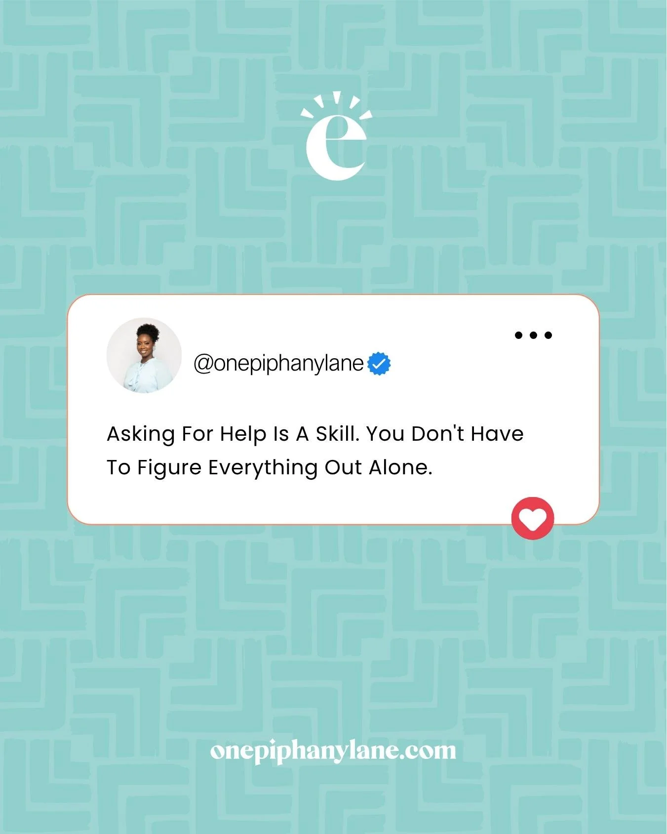 Independence can be valuable, but doing everything alone isn't always a sign of strength. Sometimes strength looks like recognizing your limits and allowing someone else to support you. 

Asking for help can look different for everyone. It might mean