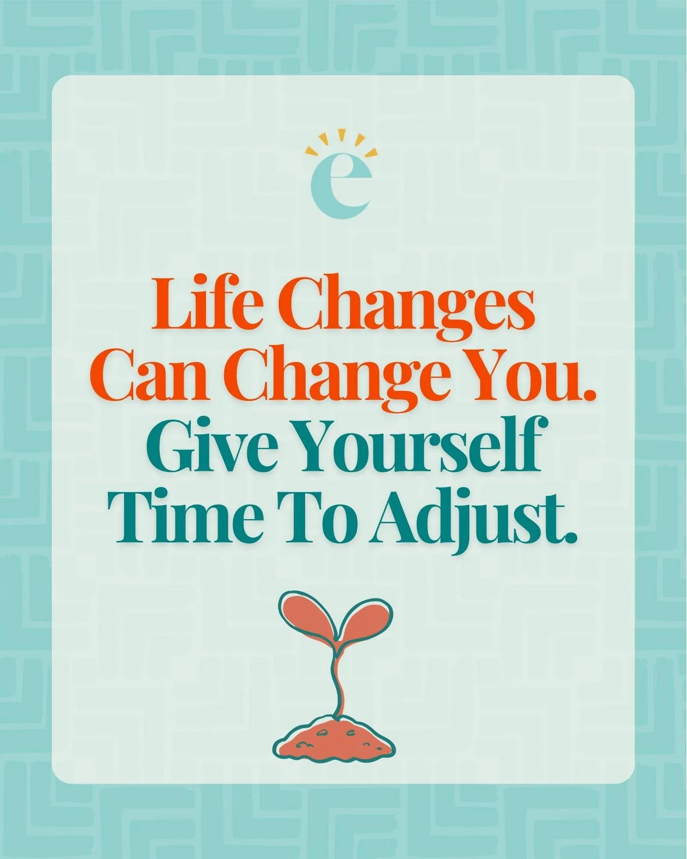 New jobs, relationships, moves, graduations, loss, parenthood, changing identities, or unexpected circumstances can all affect how we experience ourselves and the world around us.

Even positive changes can bring uncertainty, grief, stress, or emotio