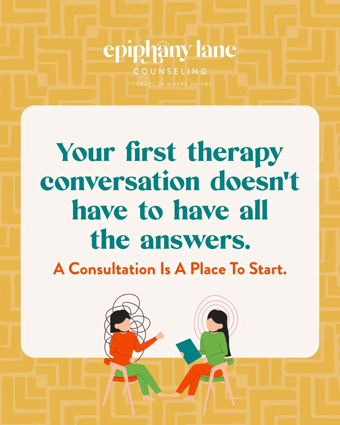 Starting therapy doesn't require having all the answers.

A consultation gives you space to share what brings you in, ask questions, and learn more about what support may fit your needs.

Sometimes, the first step is simply starting the conversation.
