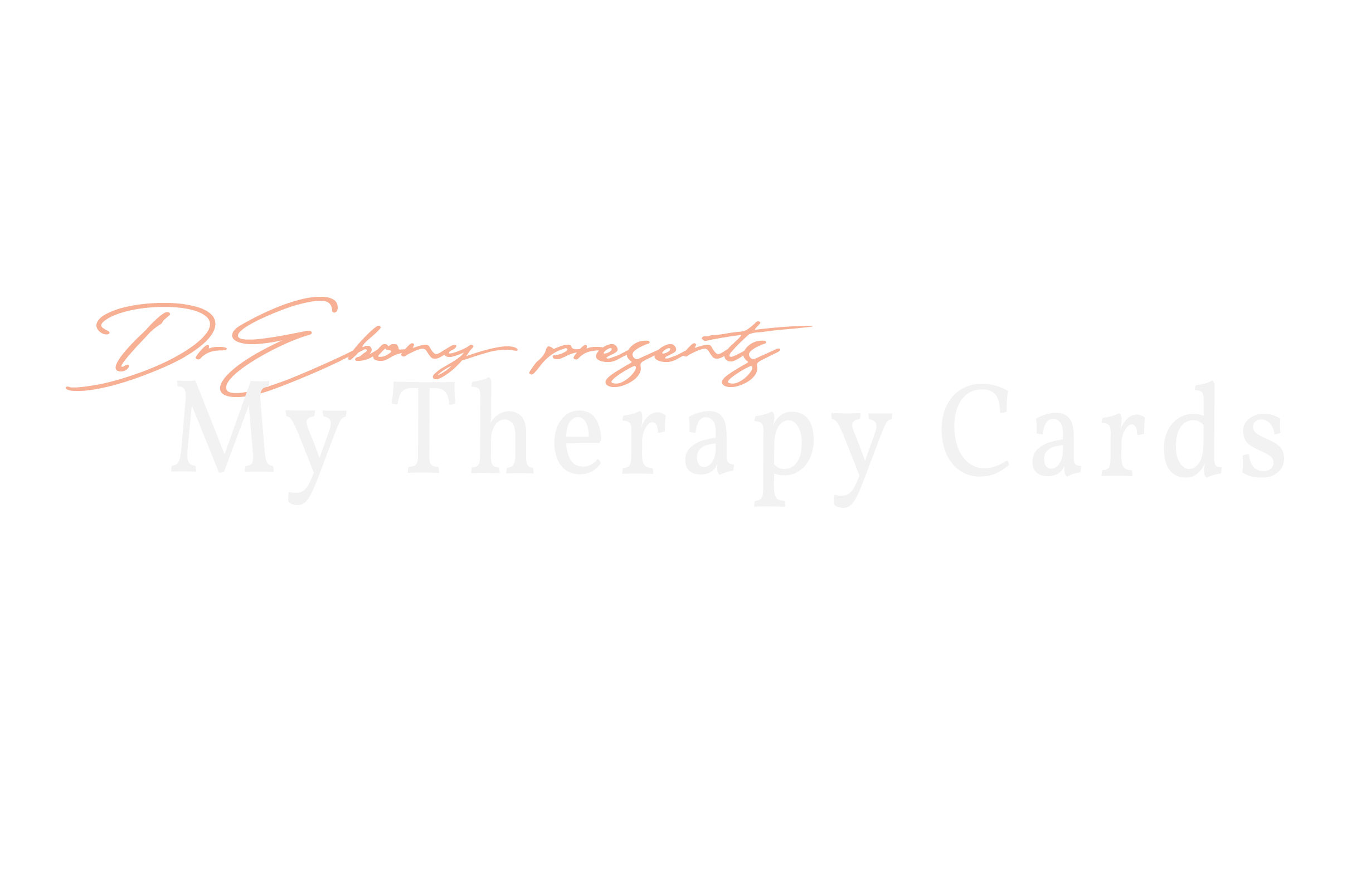 Text saying 'Dr. Ebony presents My Therapy Cards' in stylized font on a black background.