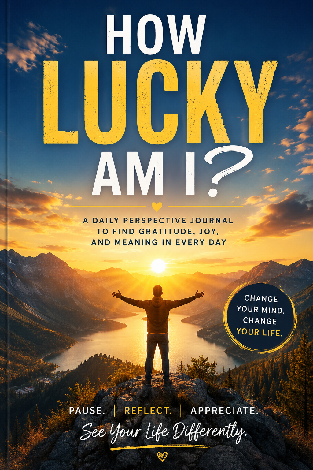 How Lucky Am I? Daily Perspective Journal (digital PDF)
