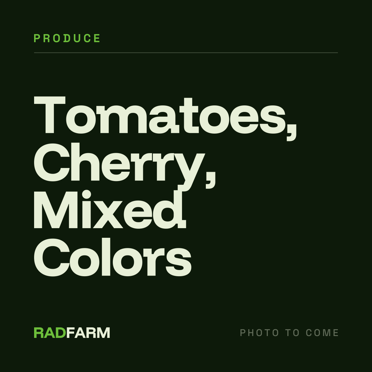 Tomatoes, Cherry, Mixed Colors