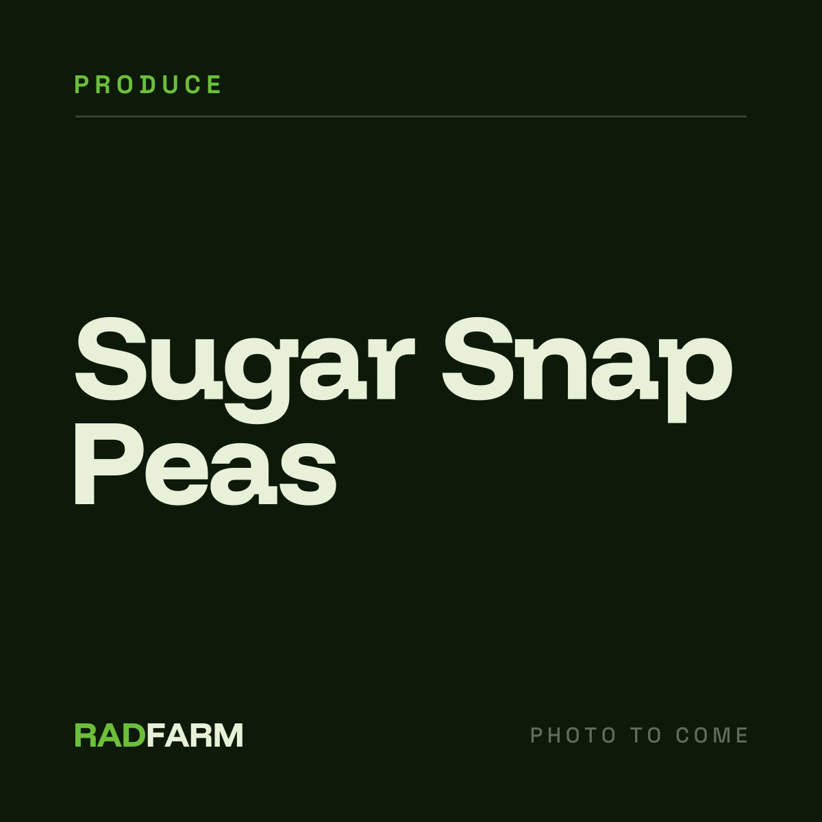 Sugar Snap Peas