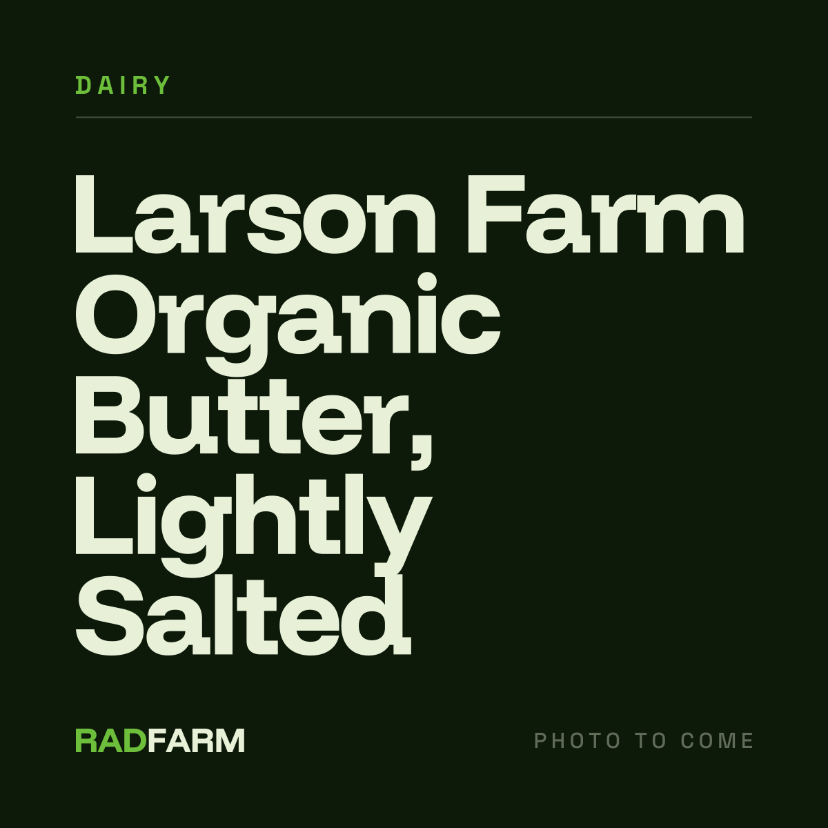 Larson Farm Organic Butter (Lightly Salted)