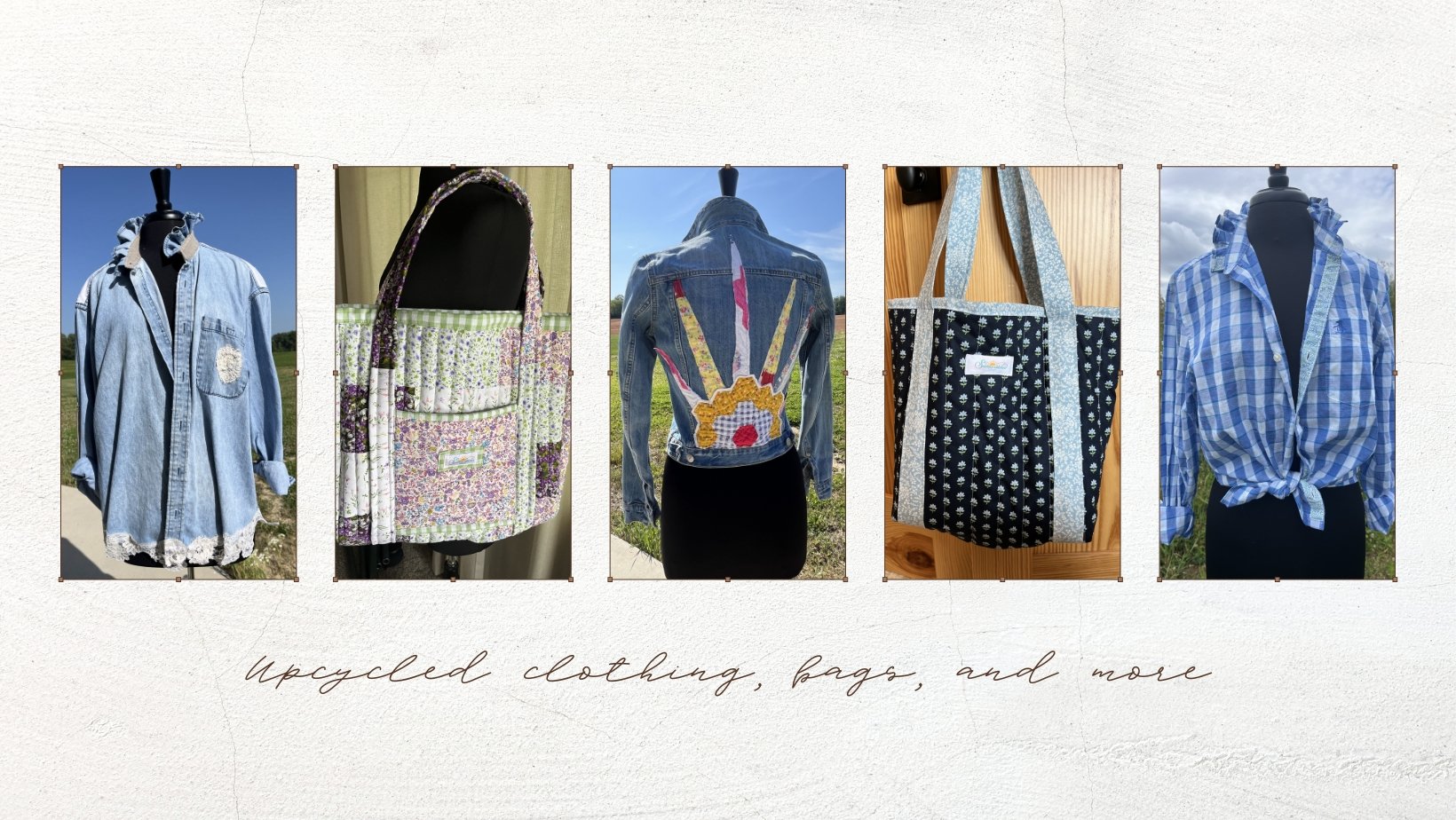 Handmade Upcycled Clothing and Bags